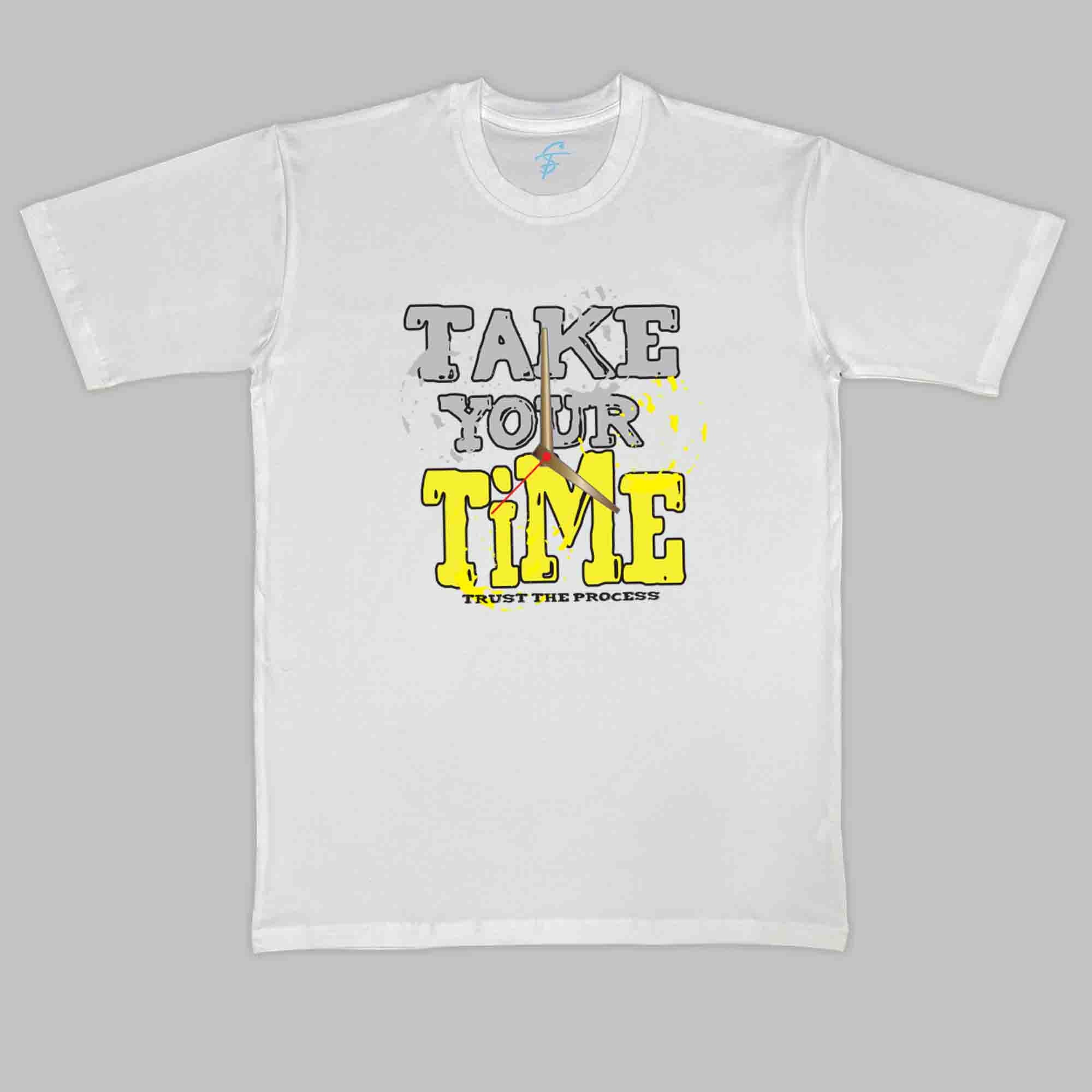TAKE YOUR TIME - Cool Tees - Sitara Fashions