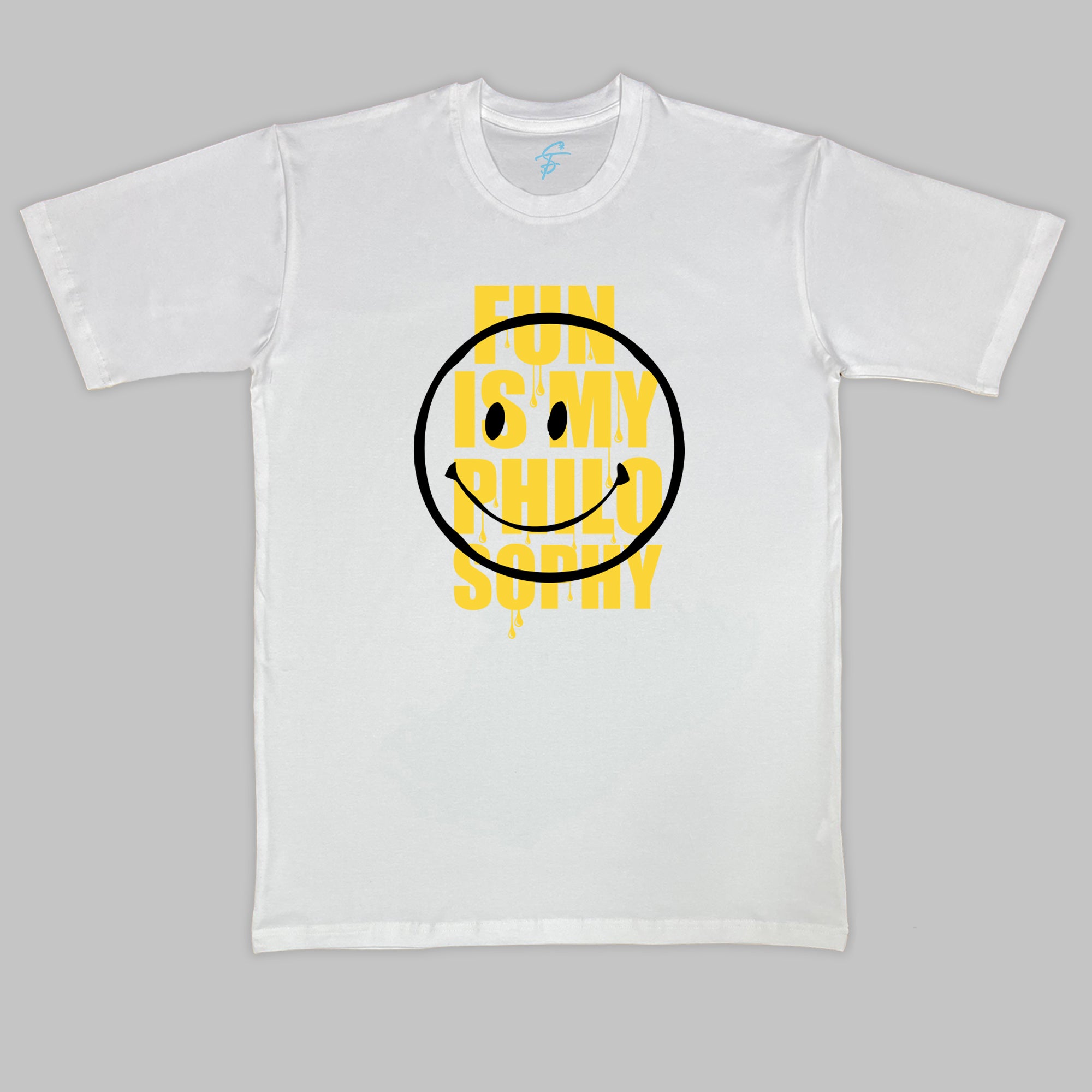 FUN IS MY PHILOSOPHY  - Vibe Wear