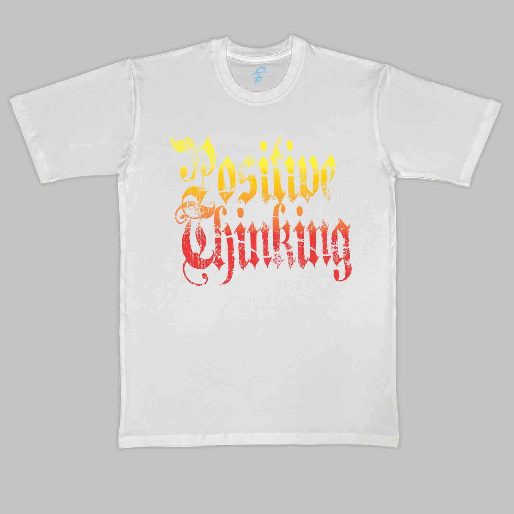 POSITIVE THINKING TSHIRT - Cool Tees