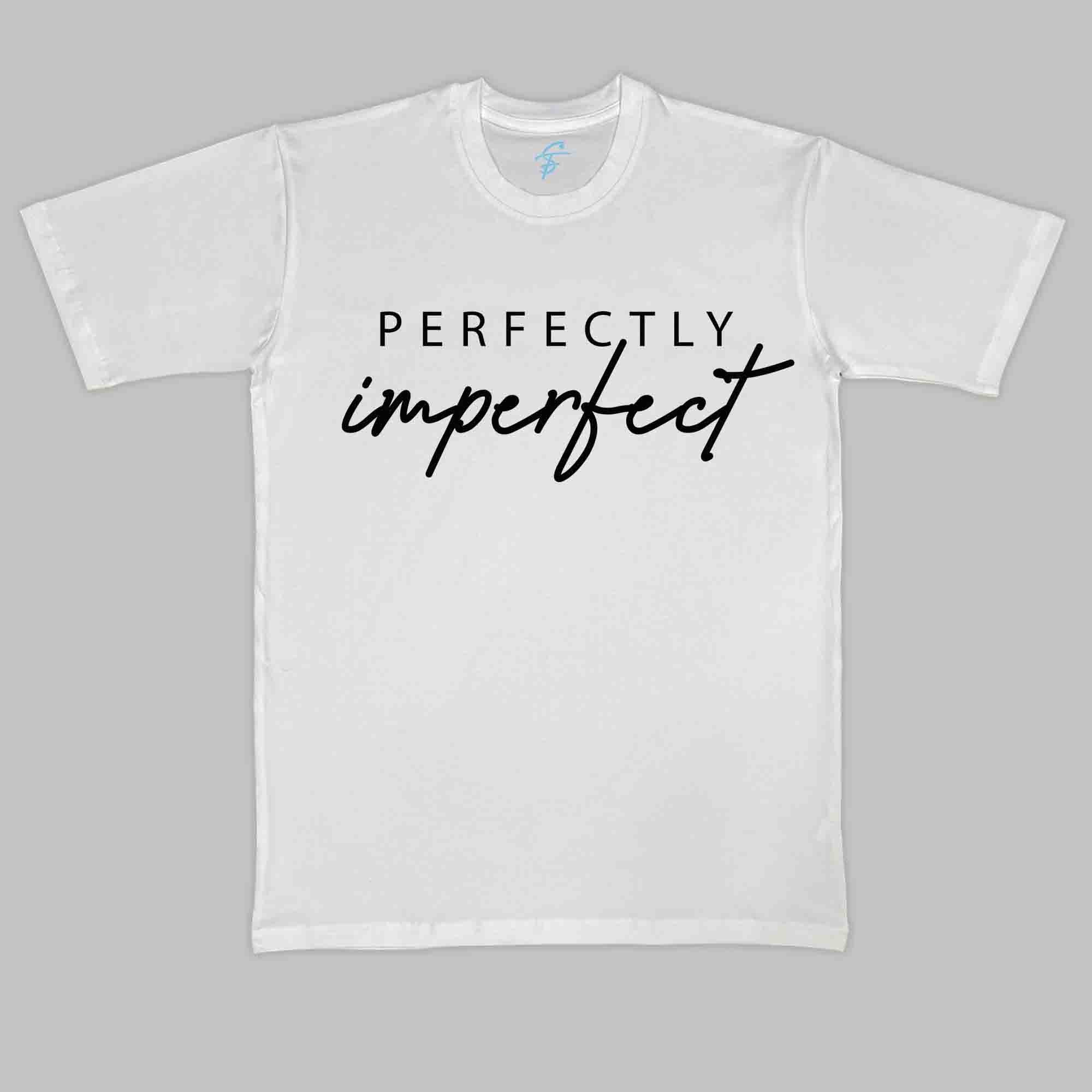 PERFECTLY IMPERFECT WOMEN DAY TSHIRT - Vibe Wear