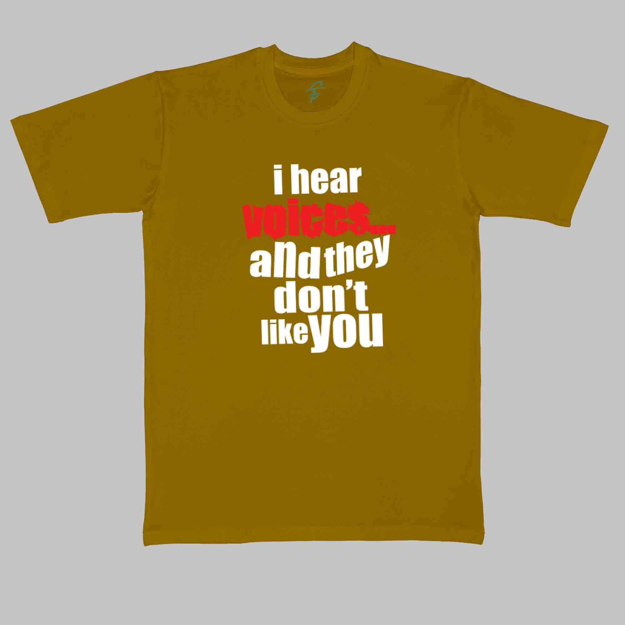 I HEAR VOICES - Cool Tees - Sitara Fashions