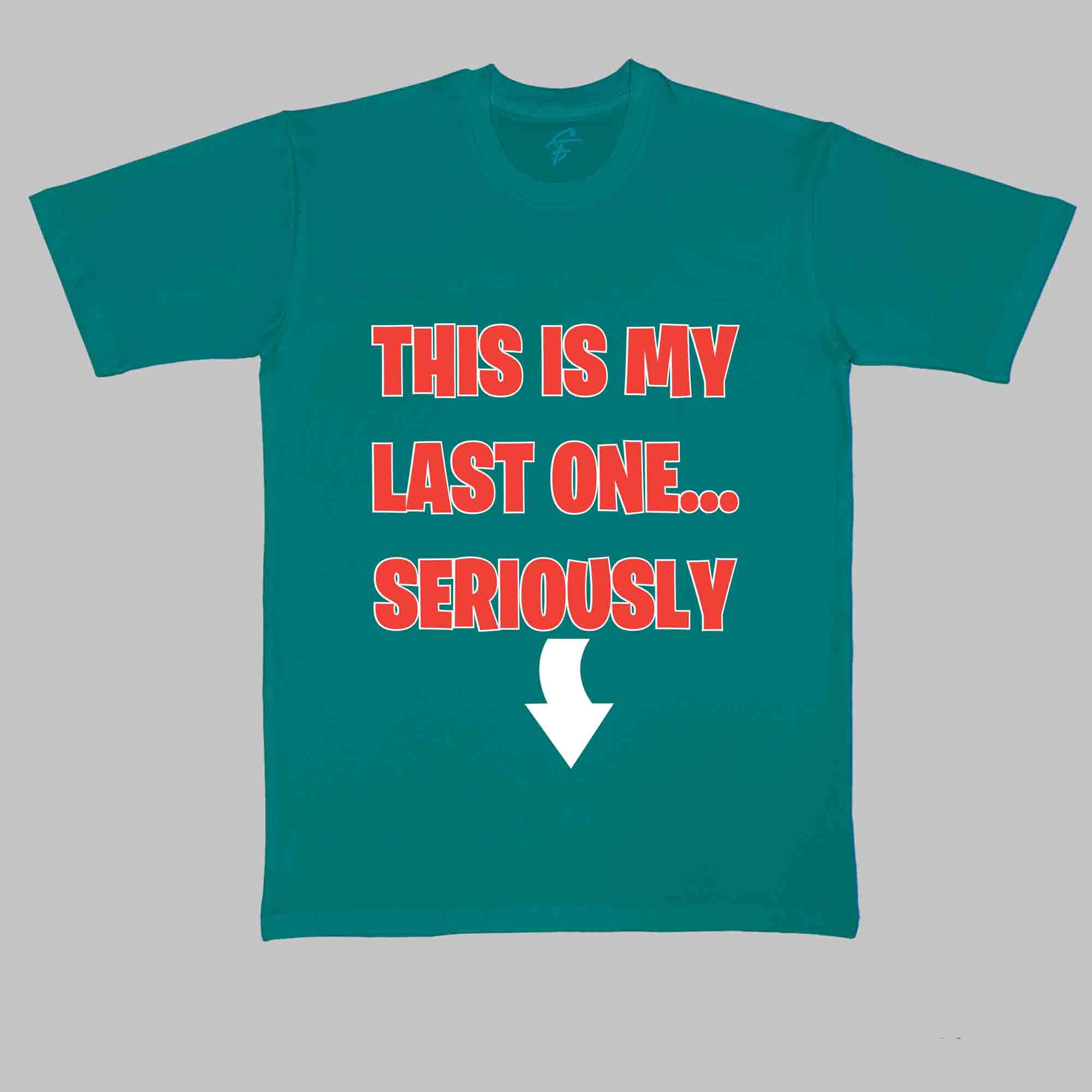 THIS IS MY LAST TSHIRT - Maternity