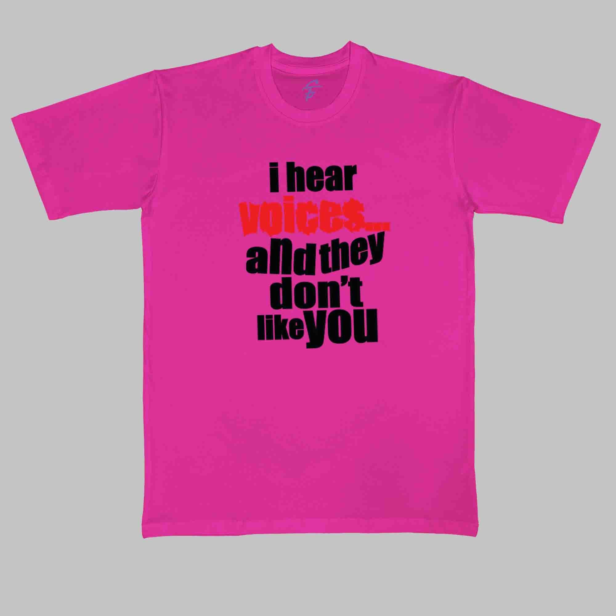 I HEAR VOICES - Cool Tees - Sitara Fashions
