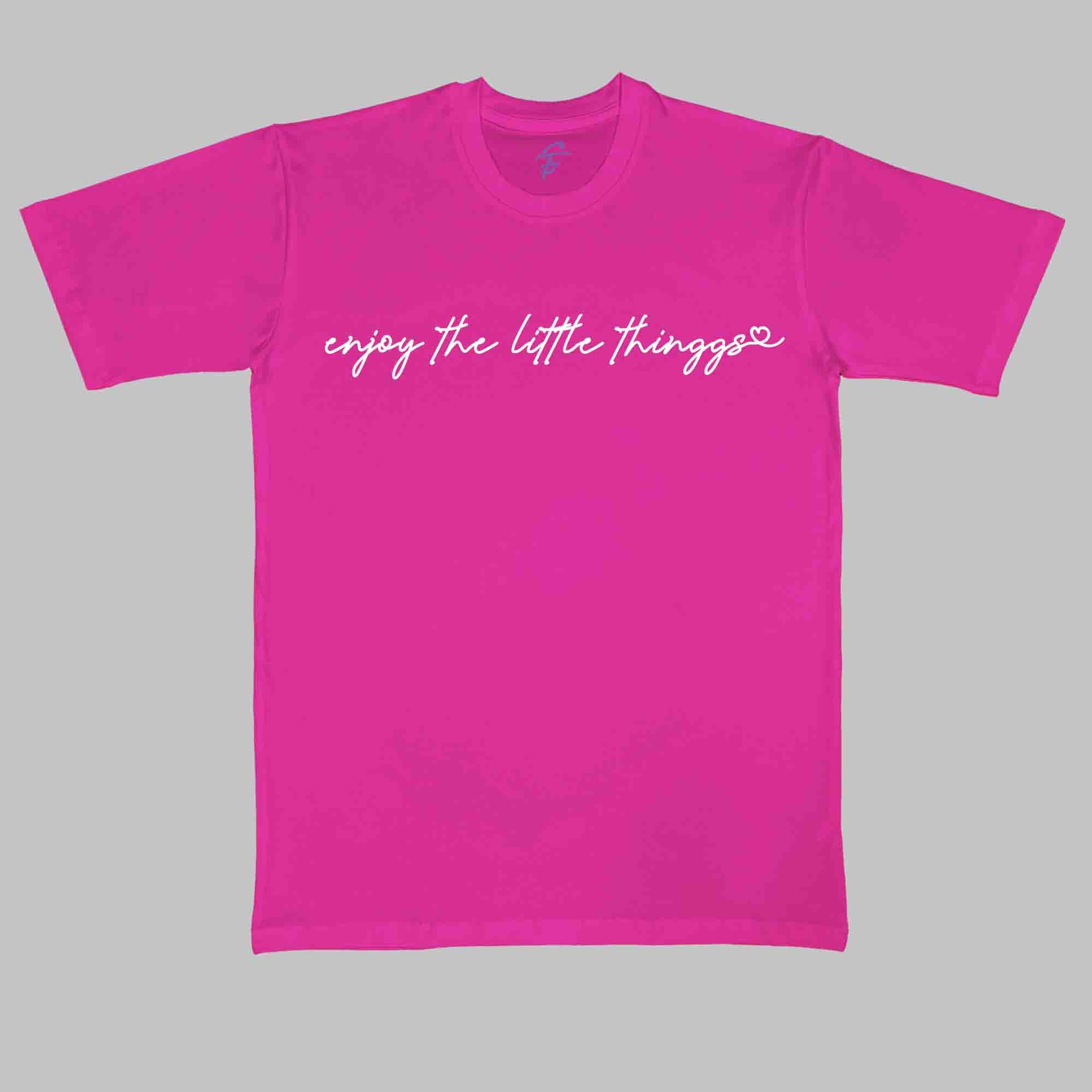 ENJOY LITTLE THINGS WOMEN DAY TSHIRT - Vibe Wear