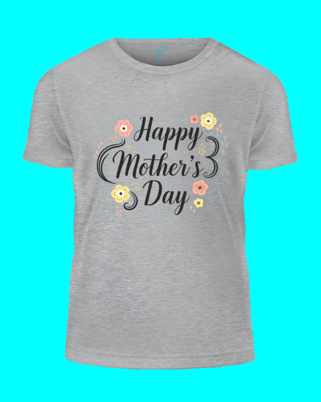 Happy Mother's Day T-Shirt, 100% Cotton, Floral Design