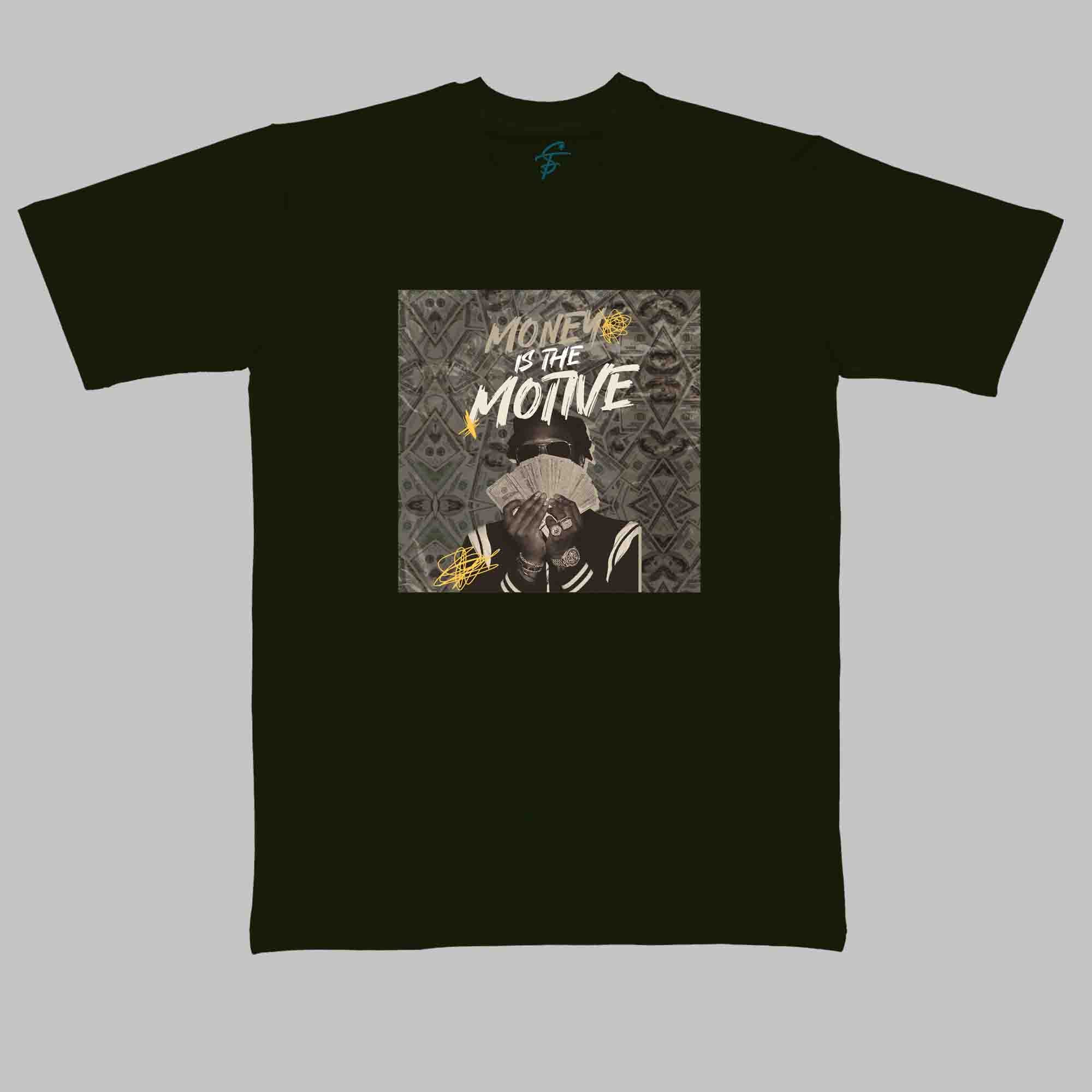 MONEY IS THE MOTIVE TSHIRT - Vibe Wear