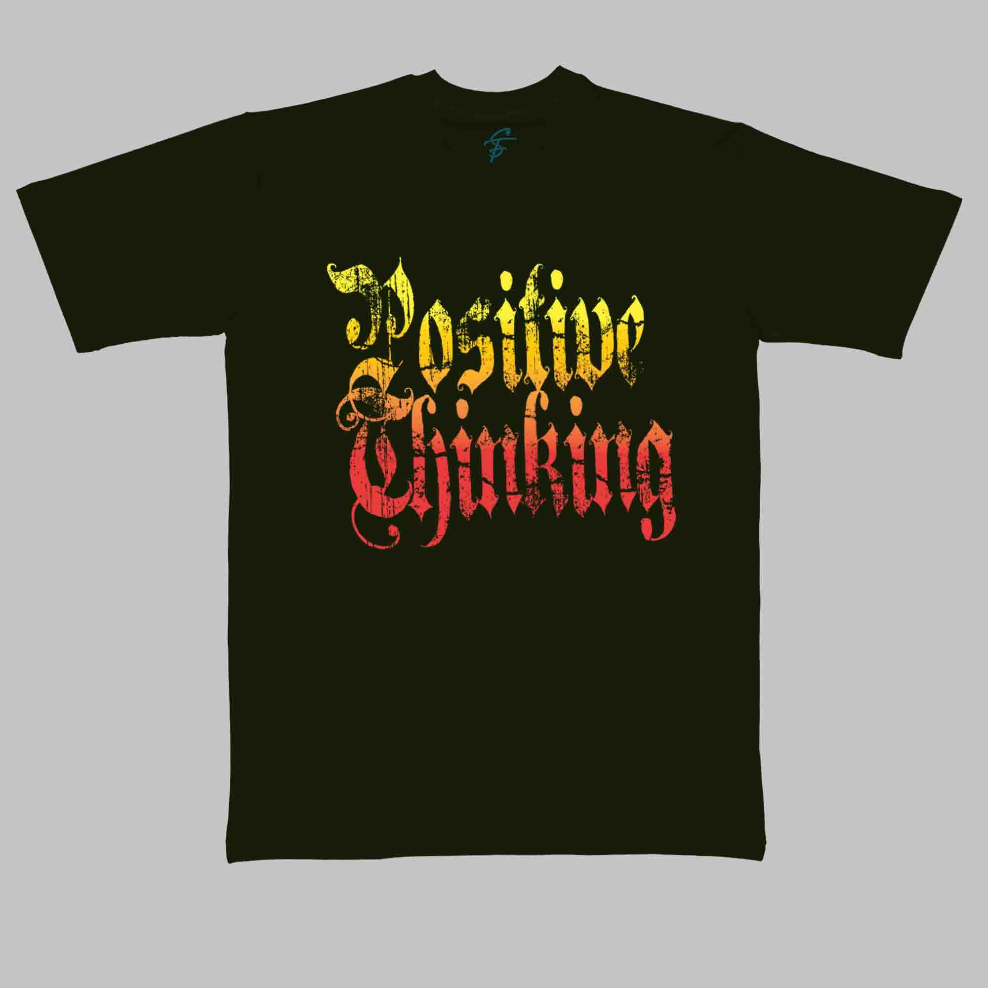 POSITIVE THINKING TSHIRT - Cool Tees