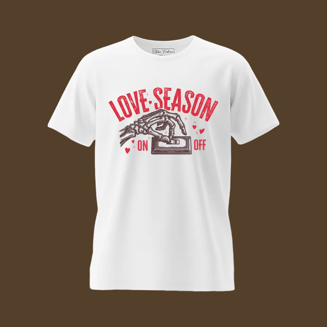 Love Season is On Valentine T-Shirt | Skeleton Hand Light Switch Graphic Tee | Spooky Love Season Unisex Apparel