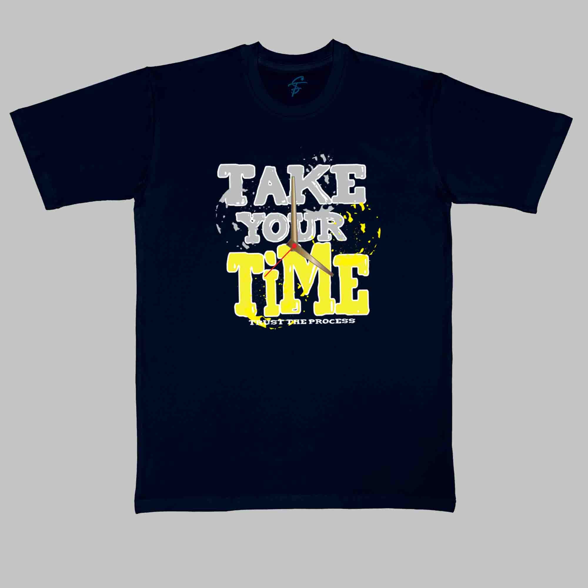 TAKE YOUR TIME - Cool Tees - Sitara Fashions