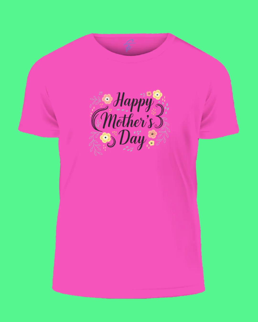 Happy Mother's Day T-Shirt, 100% Cotton, Floral Design