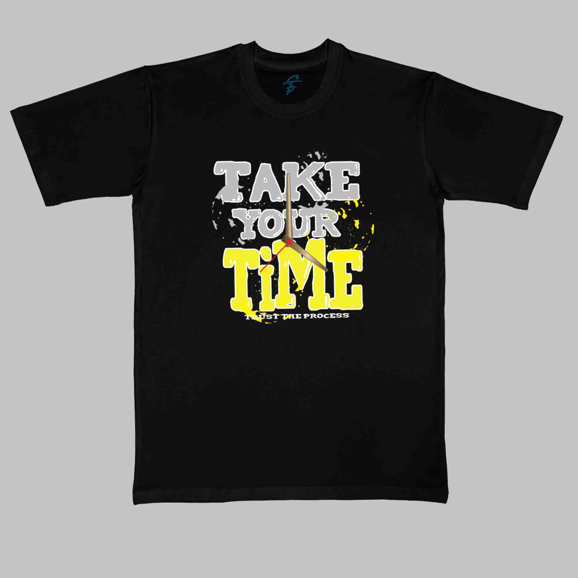 TAKE YOUR TIME - Cool Tees - Sitara Fashions