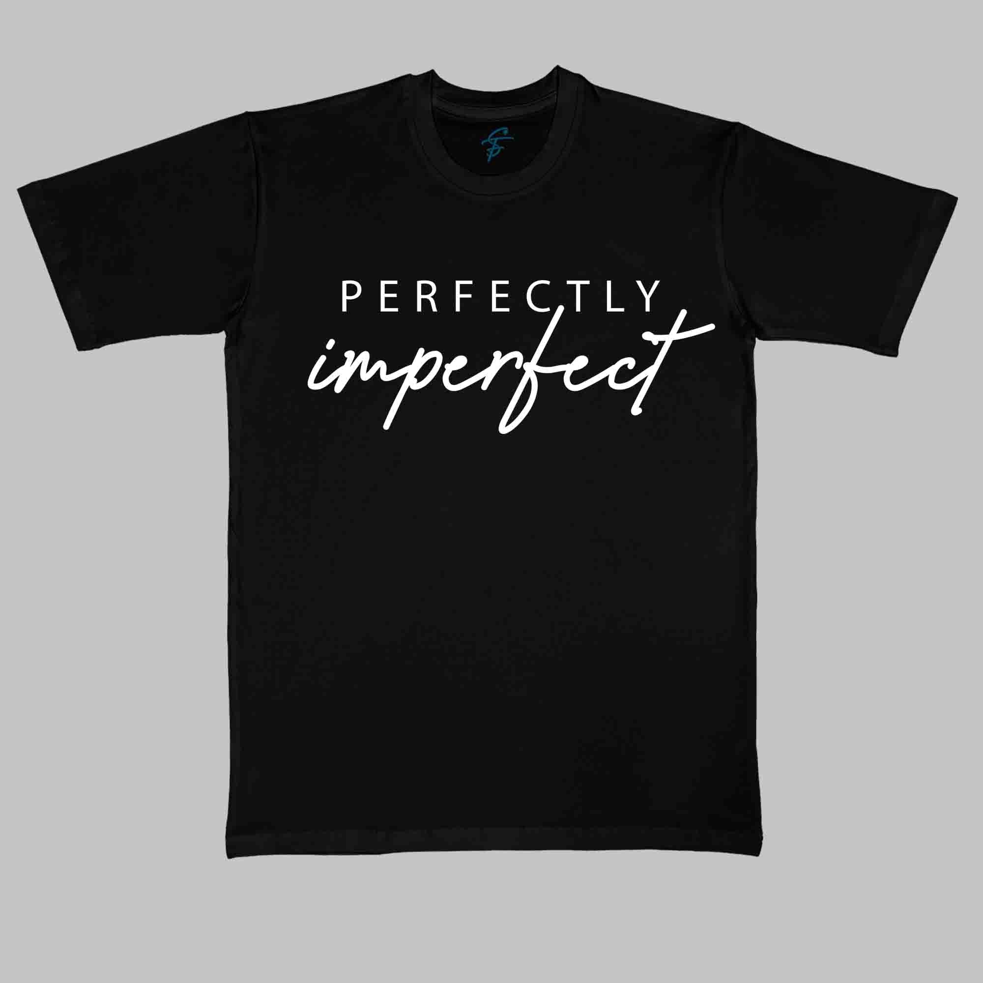 PERFECTLY IMPERFECT WOMEN DAY TSHIRT - Vibe Wear