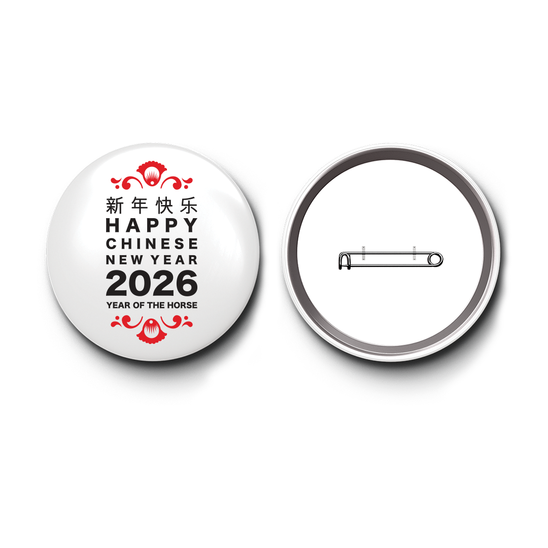 2026 Chinese New Year Special Badge - Year of the Horse Button Pin - 3 Sizes (44mm, 56mm, 58mm) - Sitara Fashions