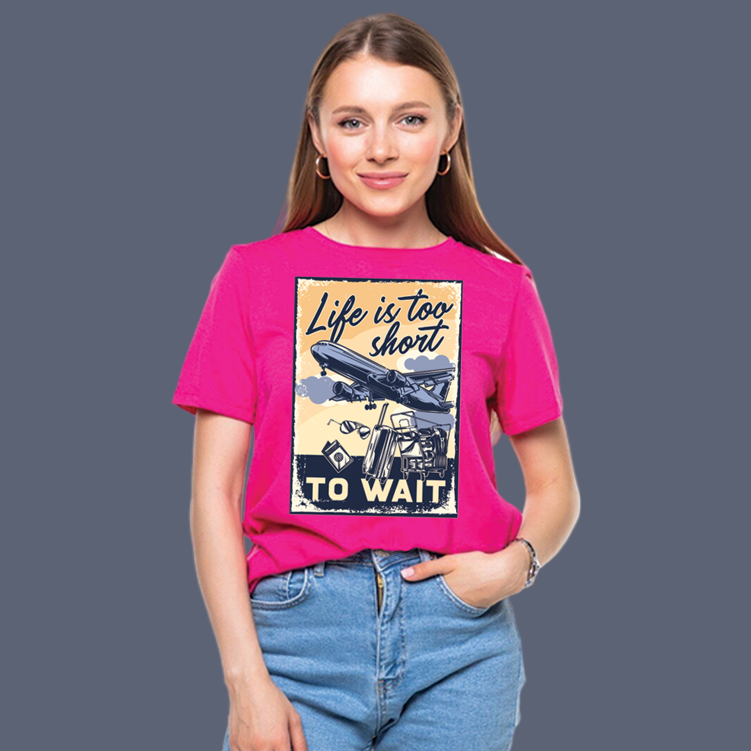 Life Is Too Short to Wait Travel  T-Shirt for Men & Women – Printed Cotton  Graphic Tee for Travellers & Vacation Lovers