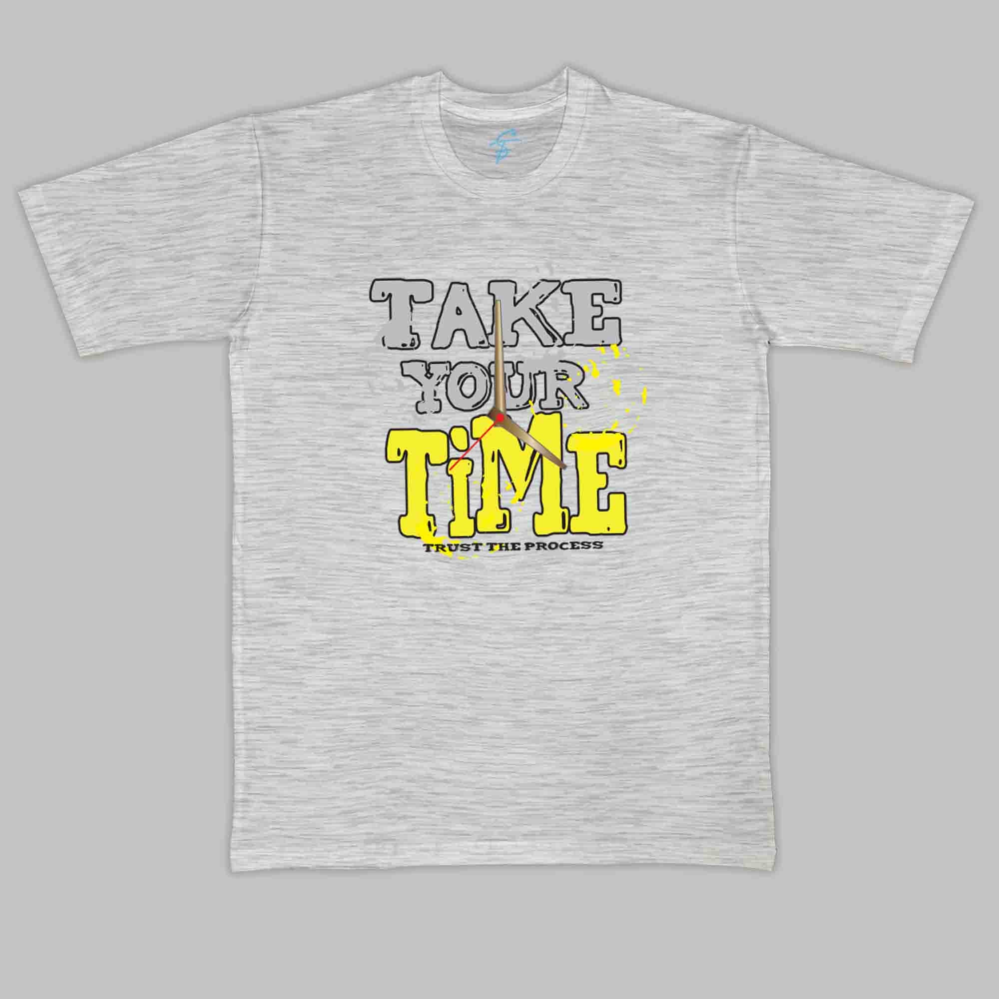 TAKE YOUR TIME - Cool Tees - Sitara Fashions