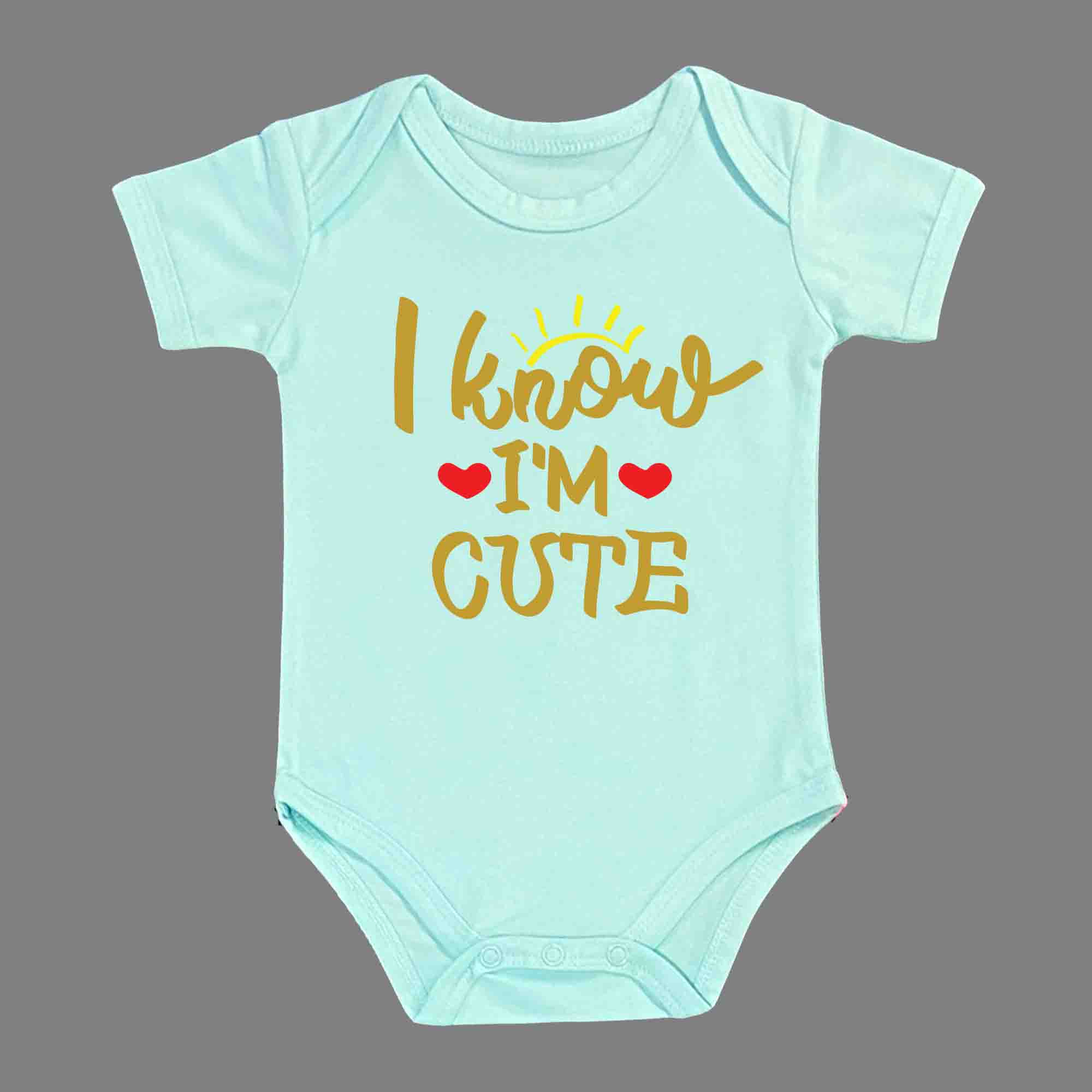 I KNOW IM CUTE - Infant Tees