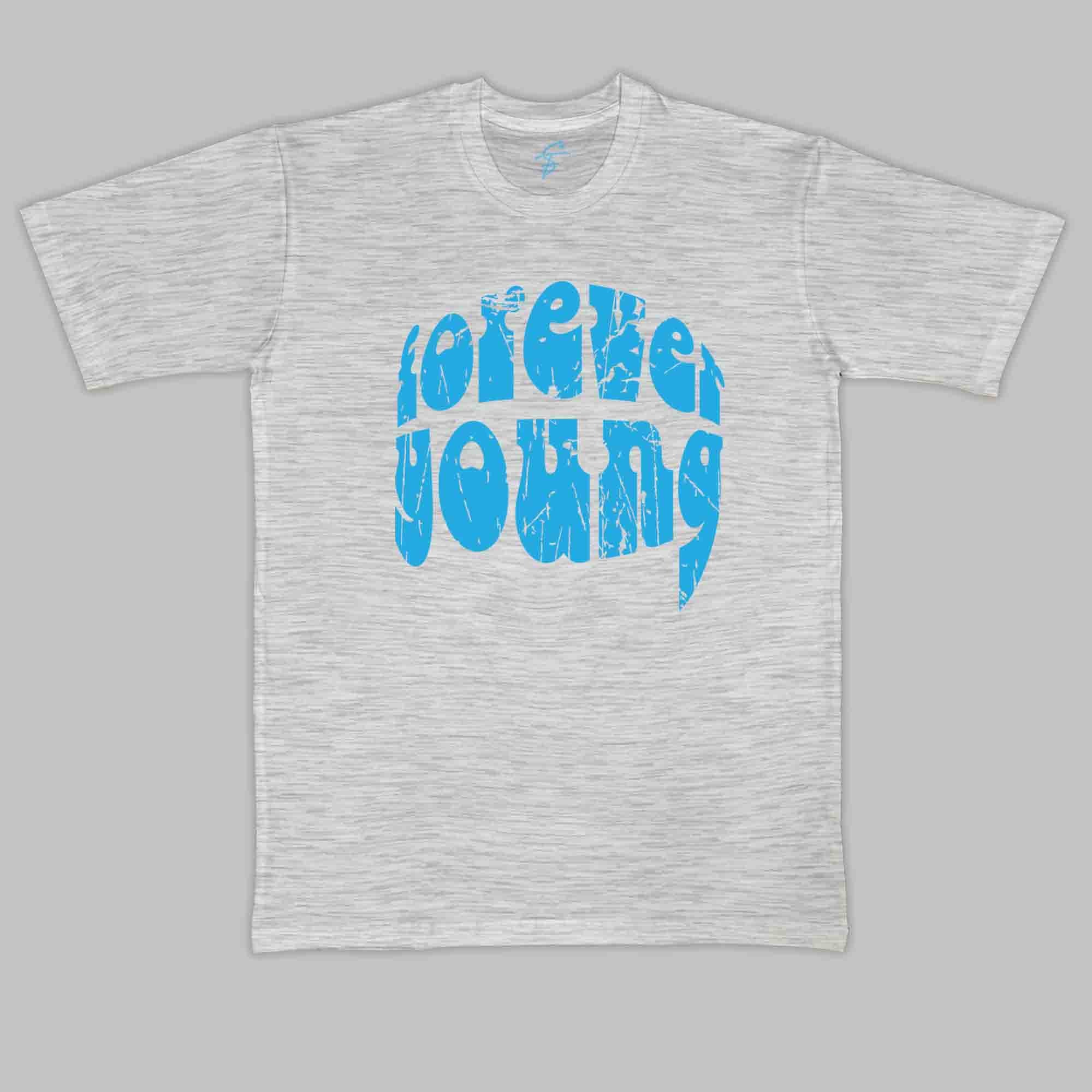 FOREVER YOUNG - Cool Tees - Sitara Fashions