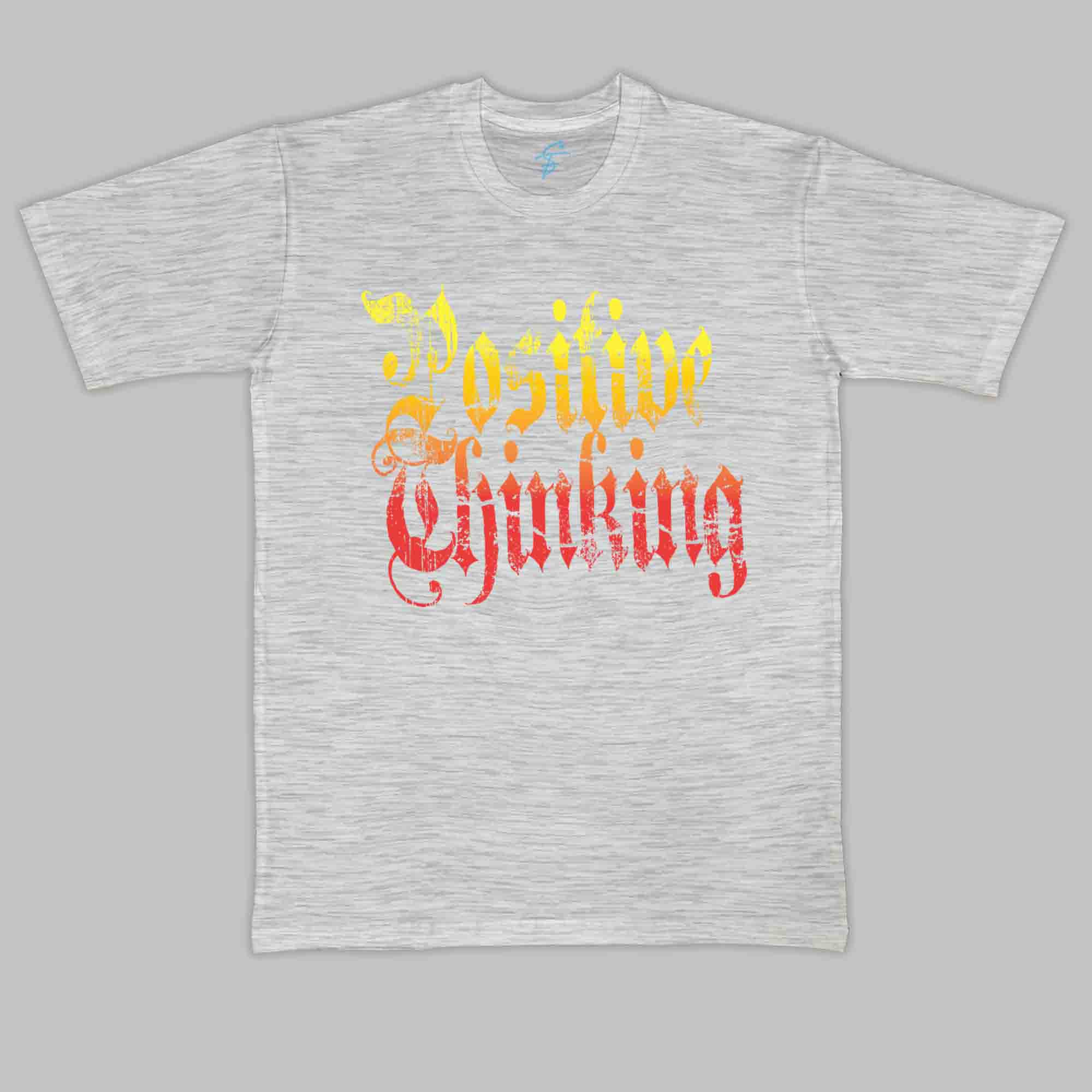 POSITIVE THINKING TSHIRT - Cool Tees