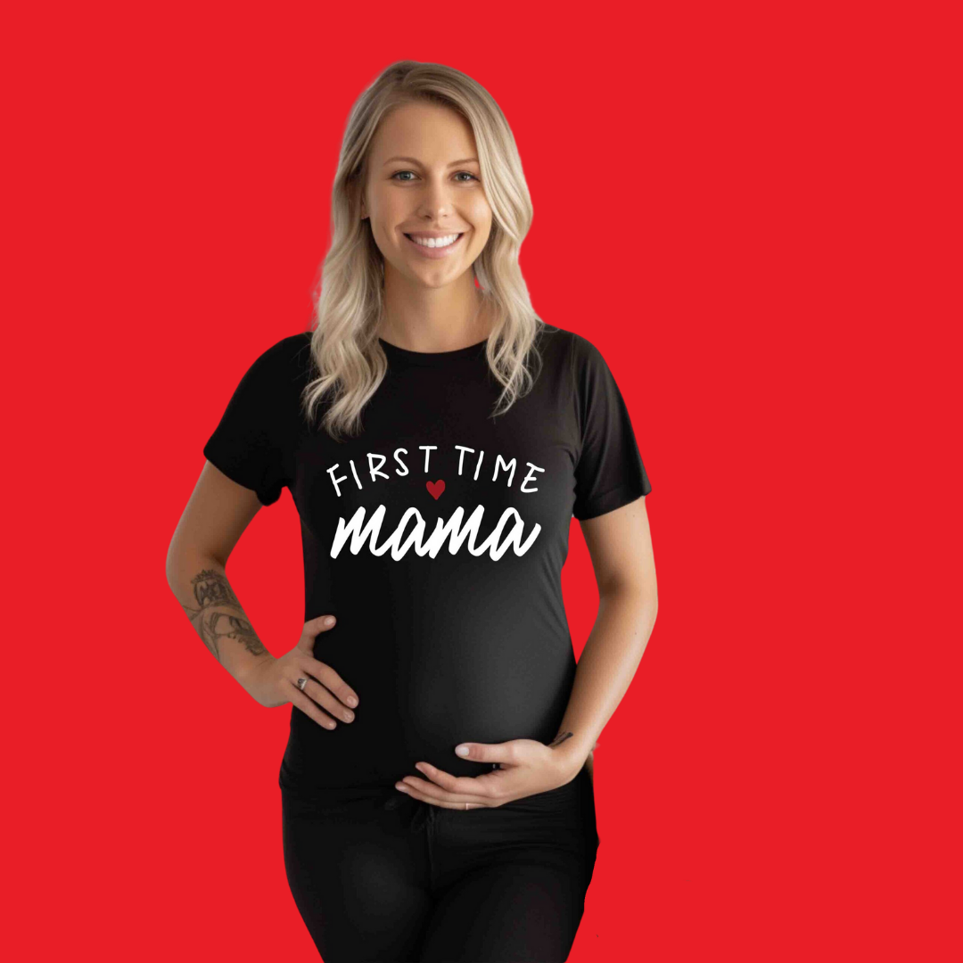 FIRST TIME MAMA TSHIRT - Maternity