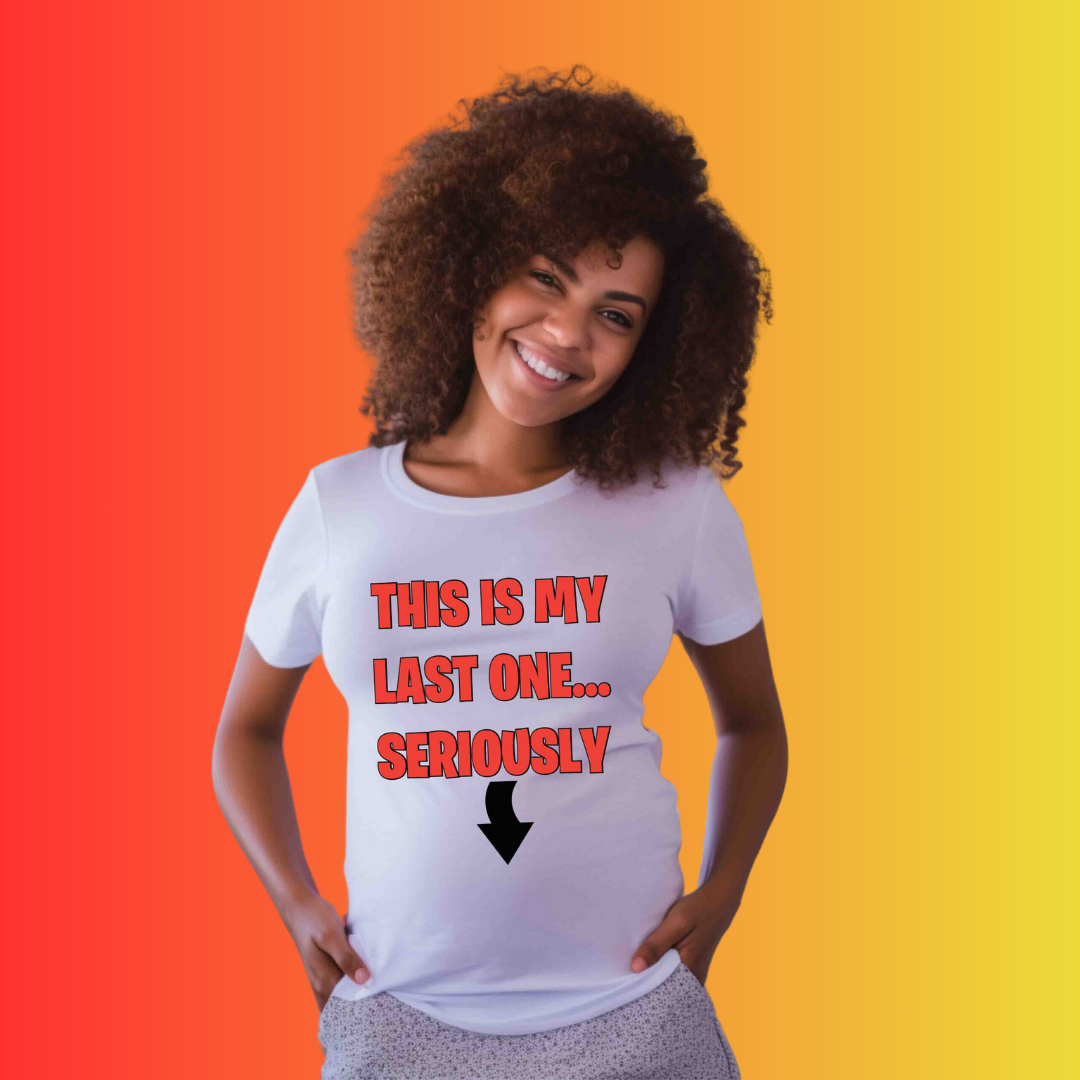 THIS IS MY LAST TSHIRT - Maternity