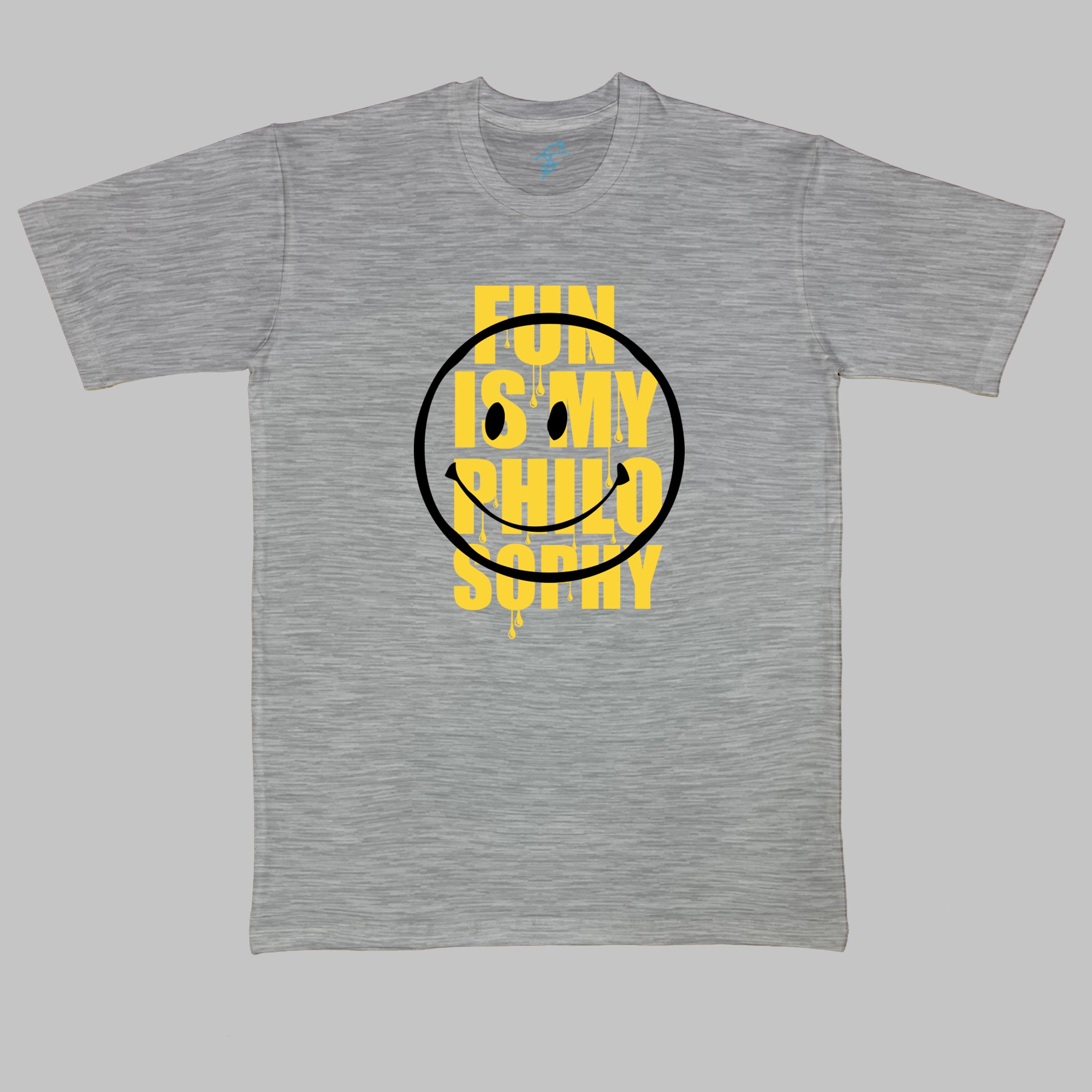 FUN IS MY PHILOSOPHY  - Cool Tees