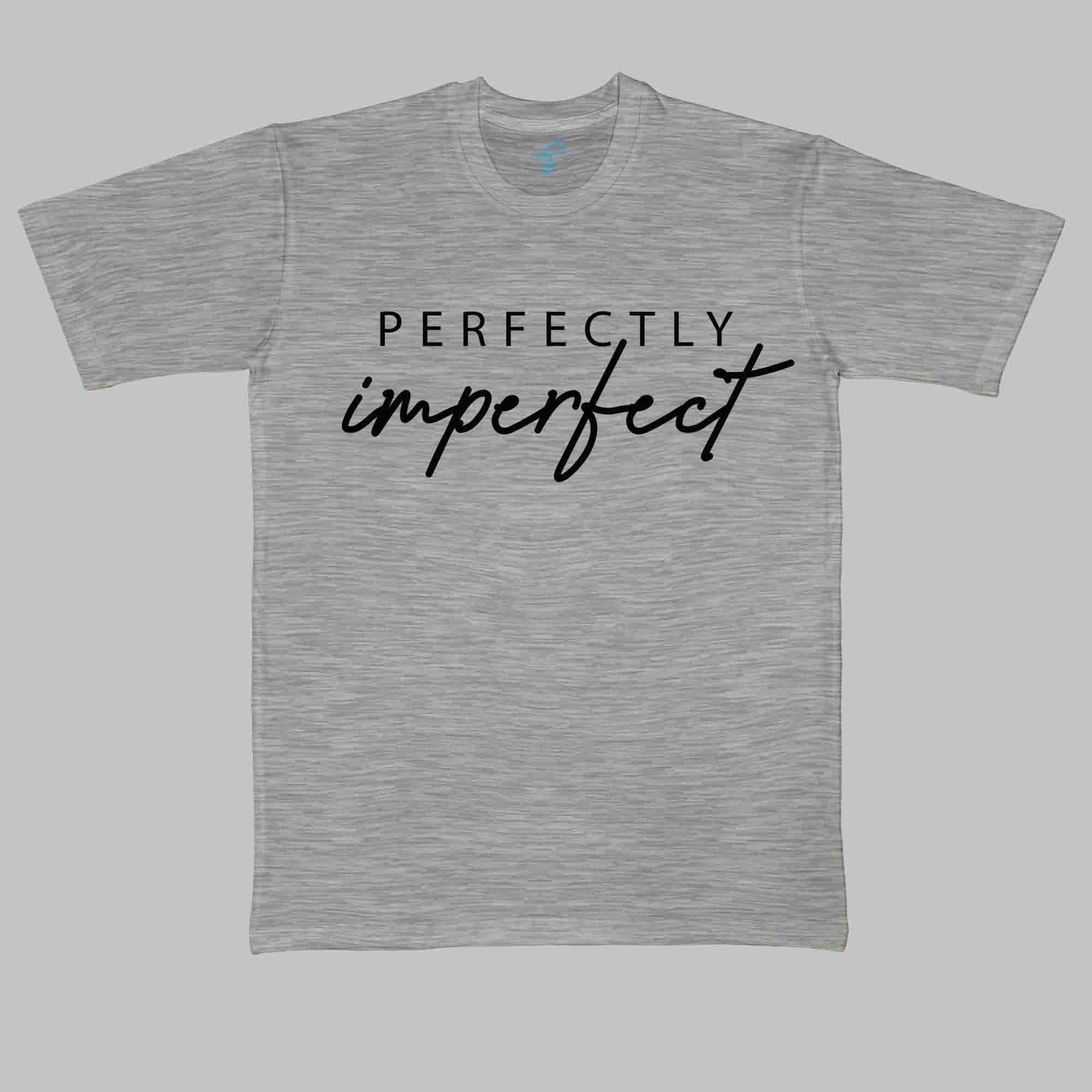 PERFECTLY IMPERFECT WOMEN DAY TSHIRT - Vibe Wear
