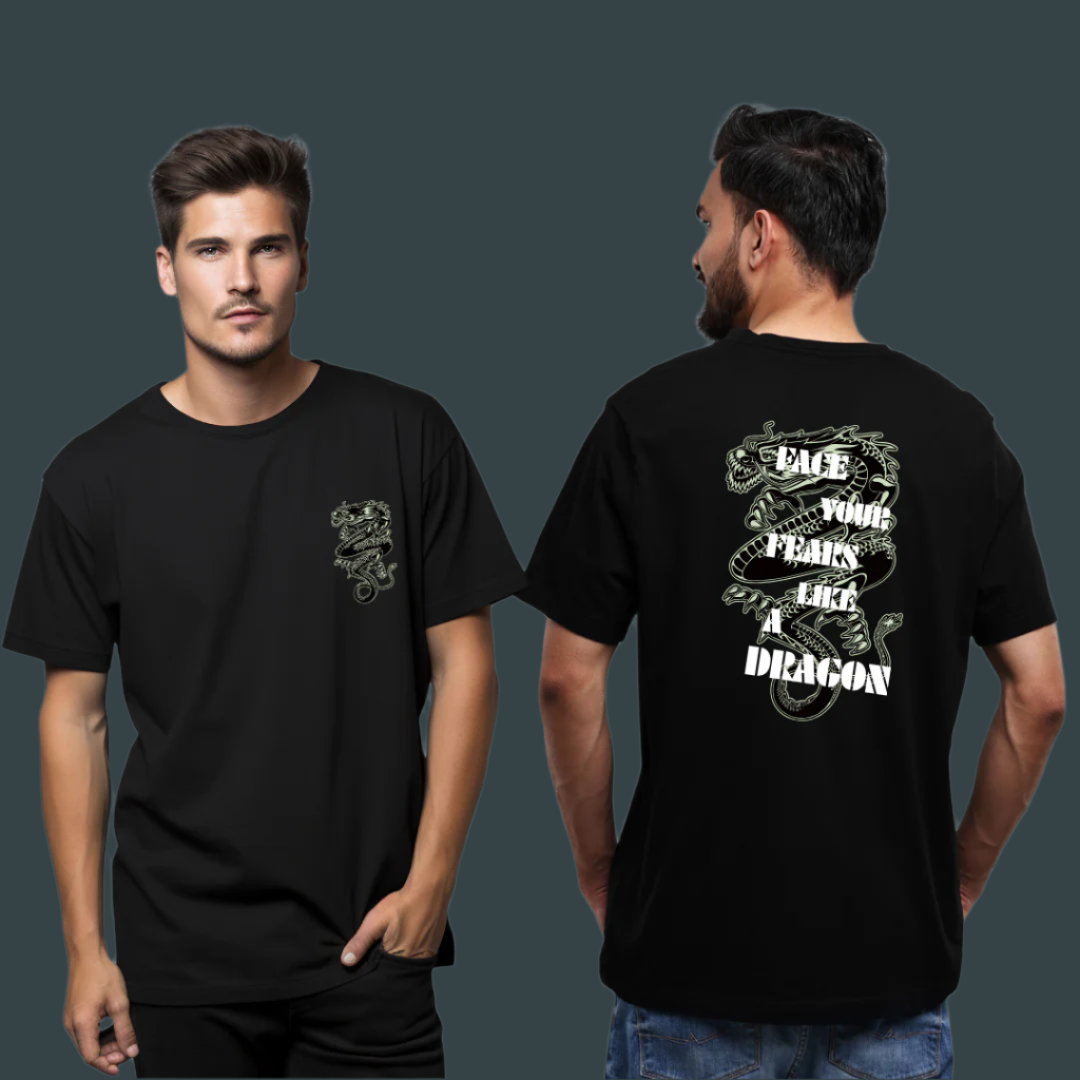 Face your fear like a Dragon - Vibe Wear T-Shirt, 100% Cotton