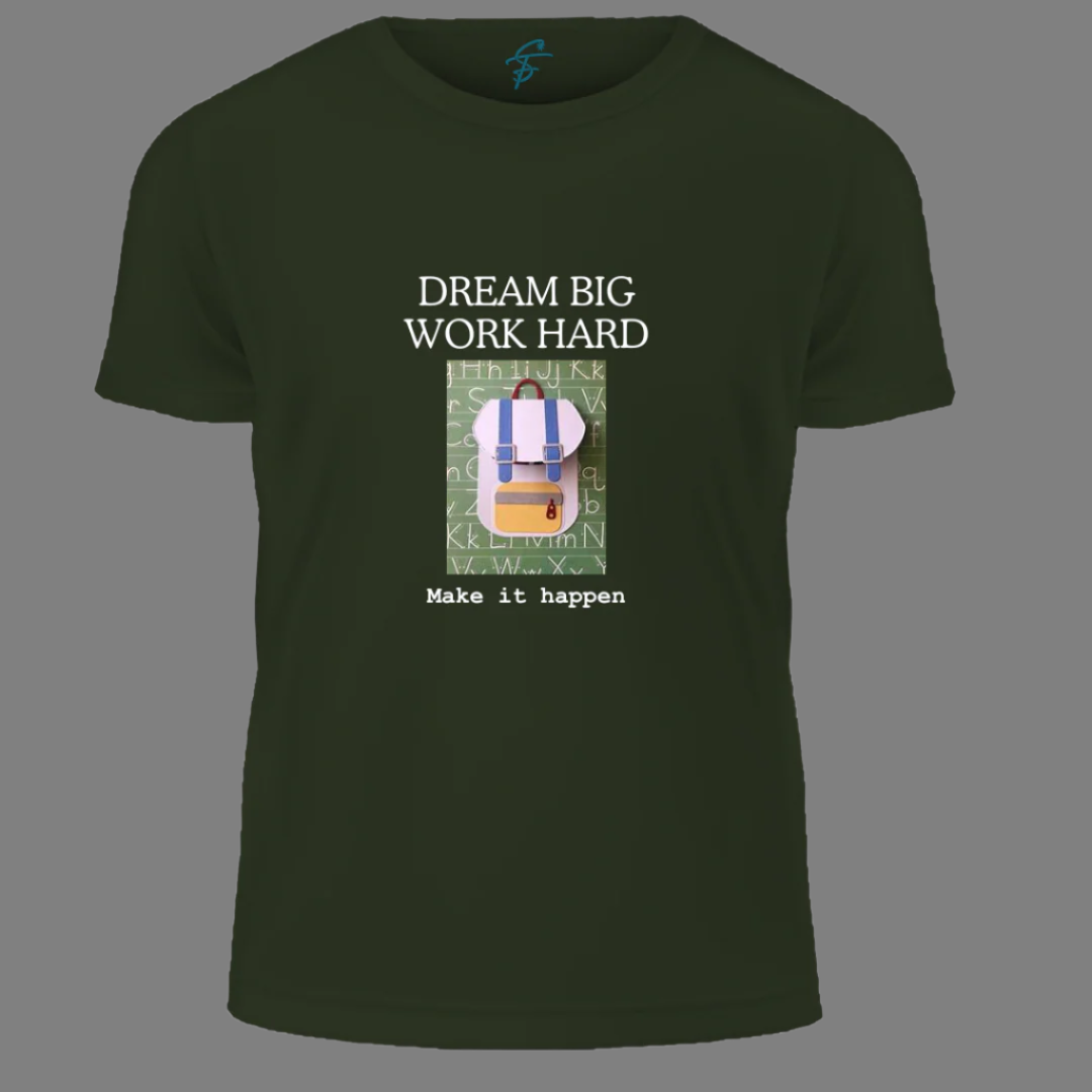 Dream Big Work Hard Make It Happen Quote Tee with Backpack Design - Casual Motivational Printed Shirt for School, Gym & Daily Wear, T-Shirt,100% Cotton