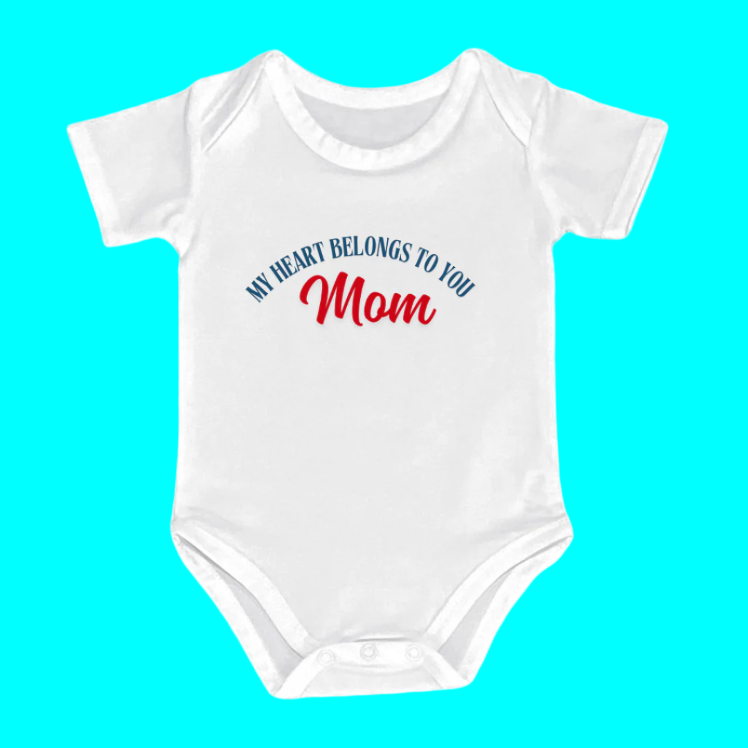 Baby Onesie with 'My Heart Belongs to You Mom' Text, 100% Cotton Romper, Mother's Day Gift