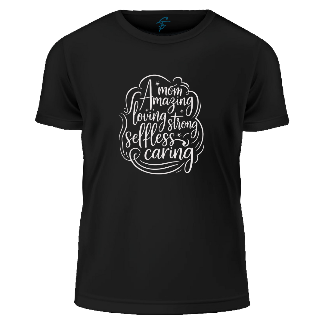 Women's Day Mom Life T-Shirt, Amazing Loving Strong Selfless Caring Design, 100% Cotton