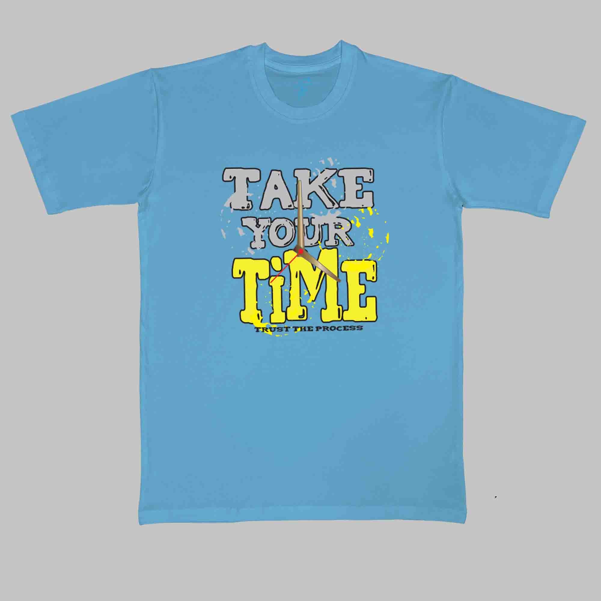 TAKE YOUR TIME - Cool Tees - Sitara Fashions