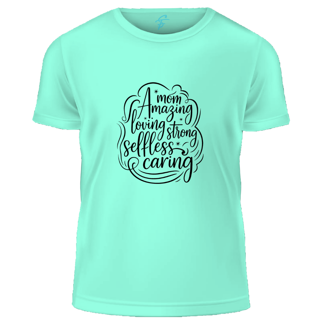 Women's Day Mom Life T-Shirt, Amazing Loving Strong Selfless Caring Design, 100% Cotton