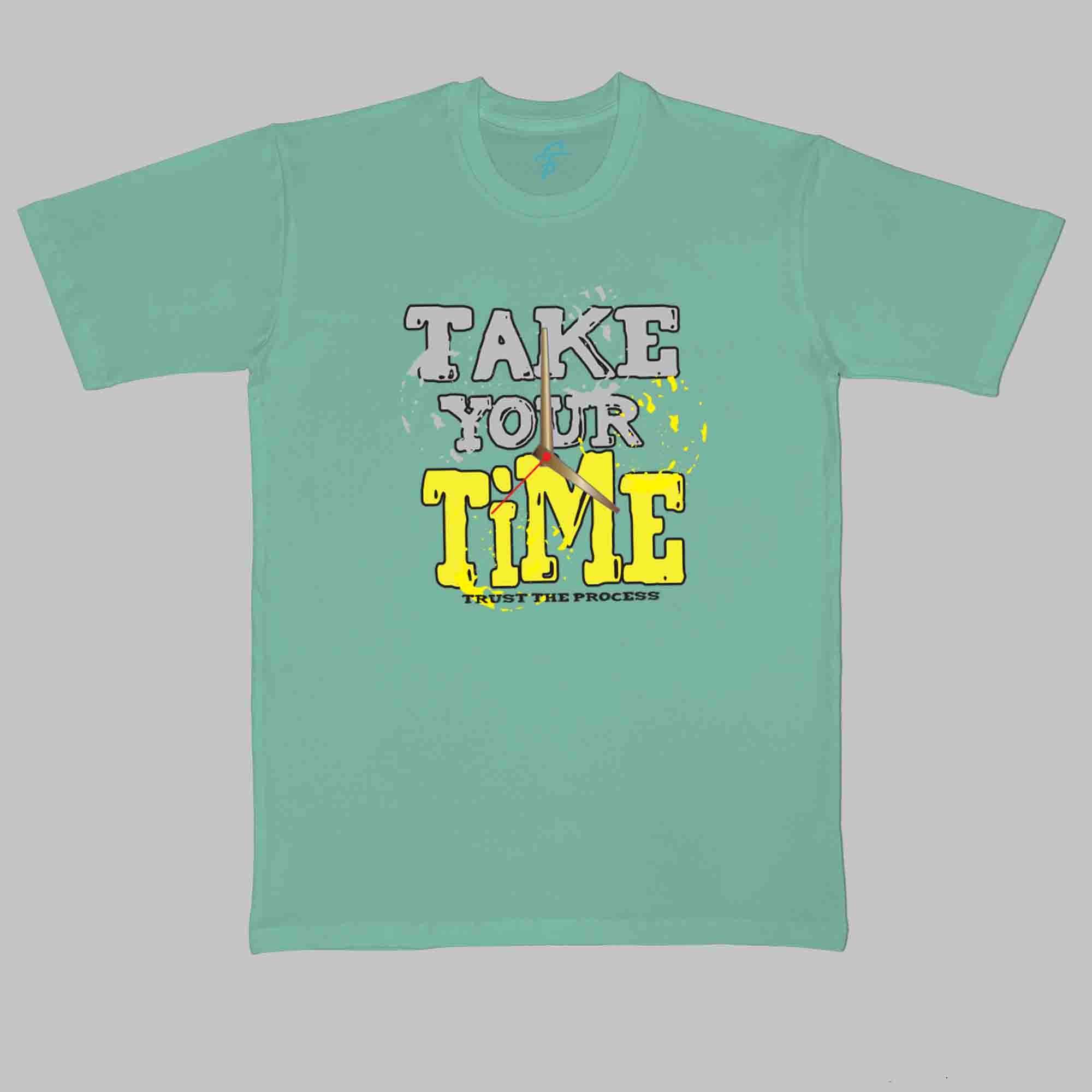 TAKE YOUR TIME - Cool Tees - Sitara Fashions