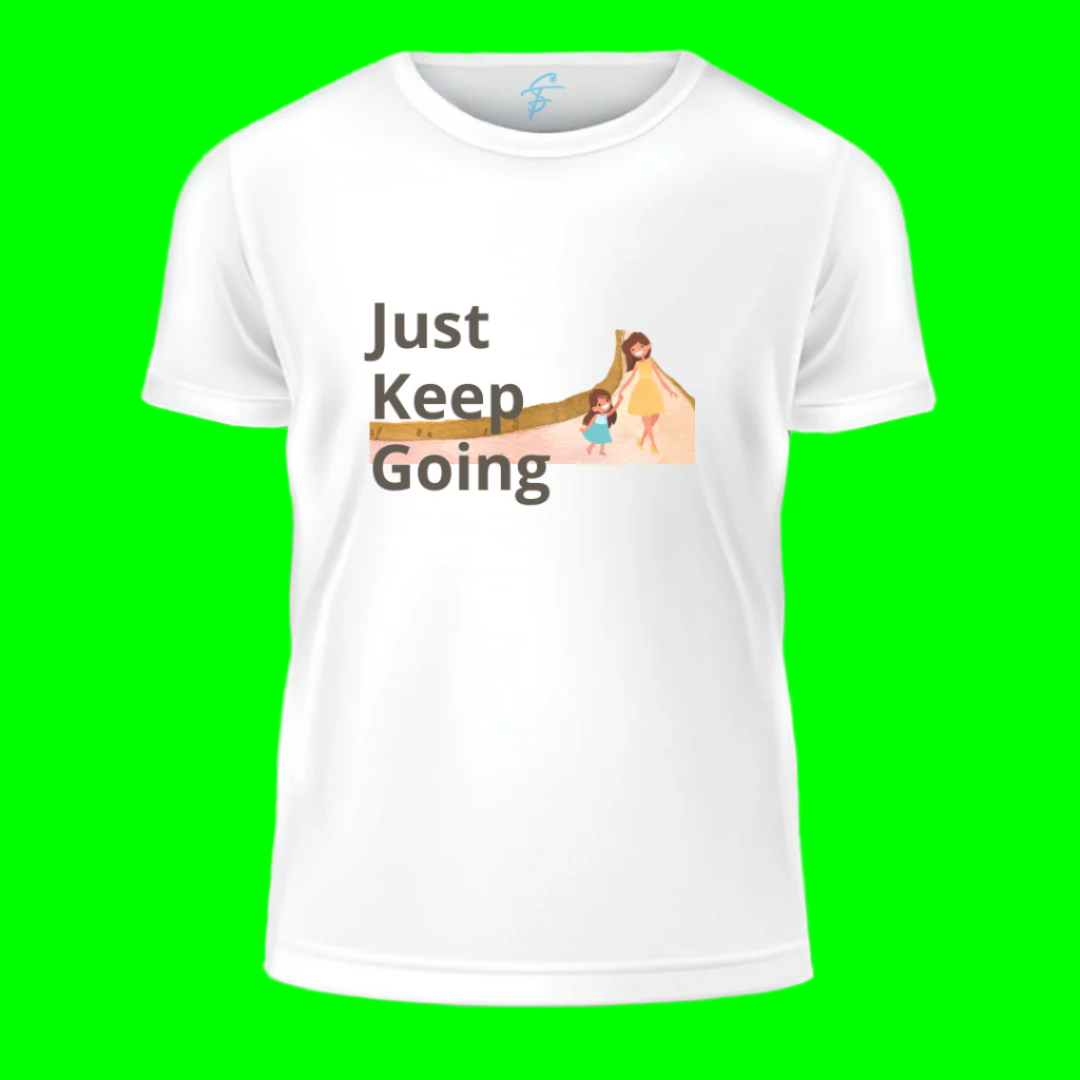 Just Keep Going Motivational T-Shirt, 100% Cotton, Short Sleeve