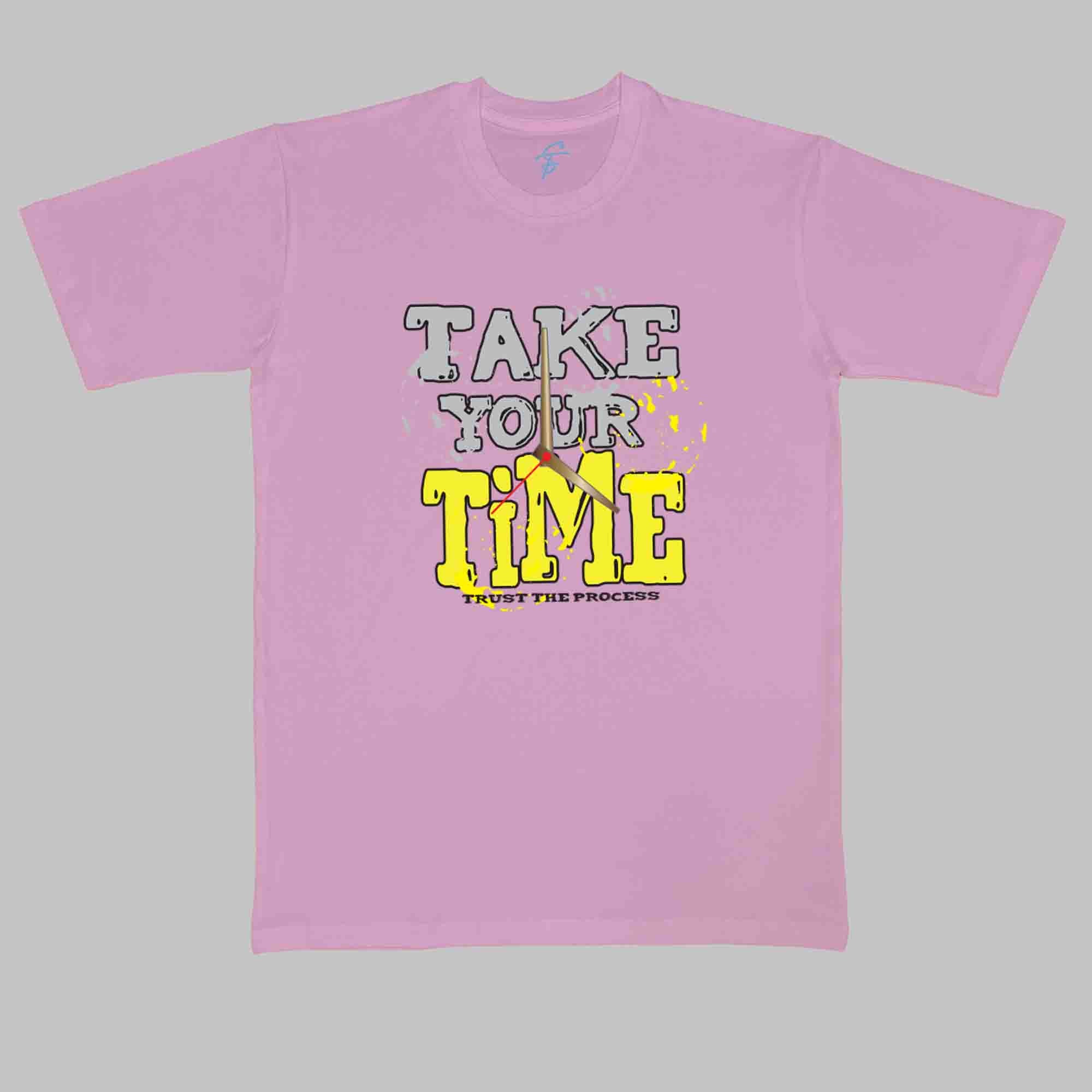 TAKE YOUR TIME - Cool Tees - Sitara Fashions
