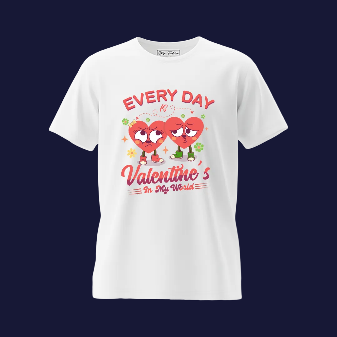 Every Day Is Valentine's Couple Tees | Unisex Matching Valentine T-Shirts | Cute Aesthetic Heart Graphic T-Shirt | Valentine Season Collection