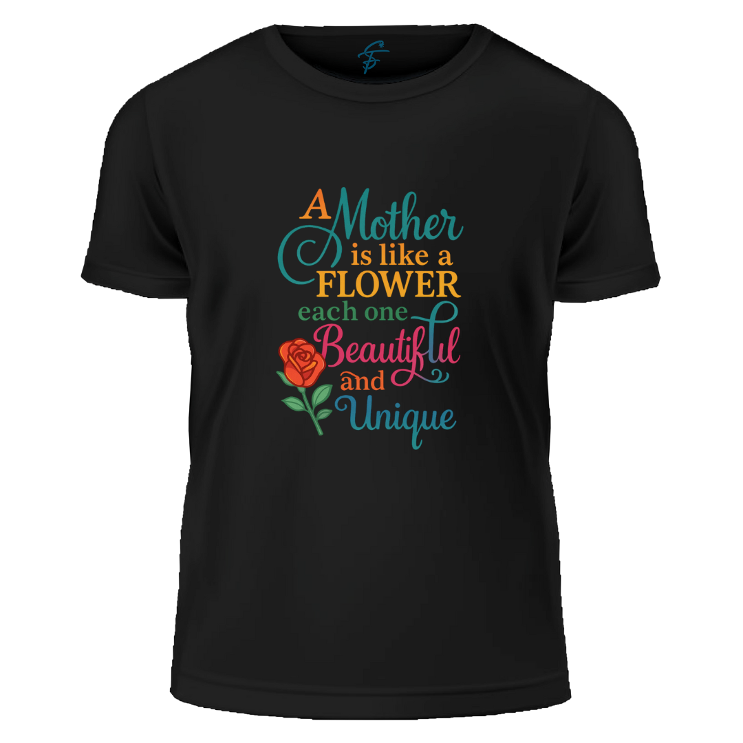 Mother's Day T-Shirt, A Mother is Like a Flower Design, 100% Cotton, Women's Casual Wear
