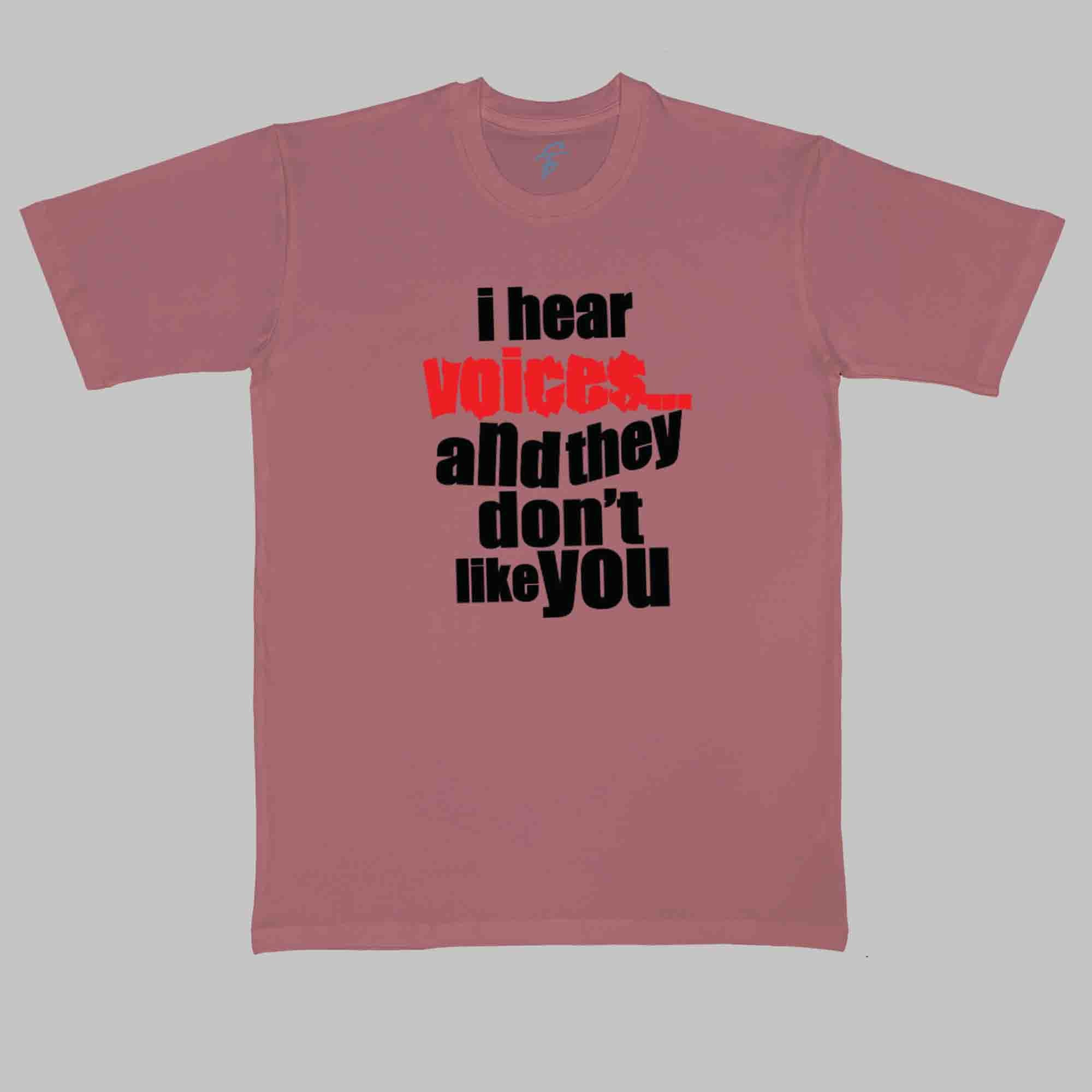 I HEAR VOICES - Cool Tees - Sitara Fashions