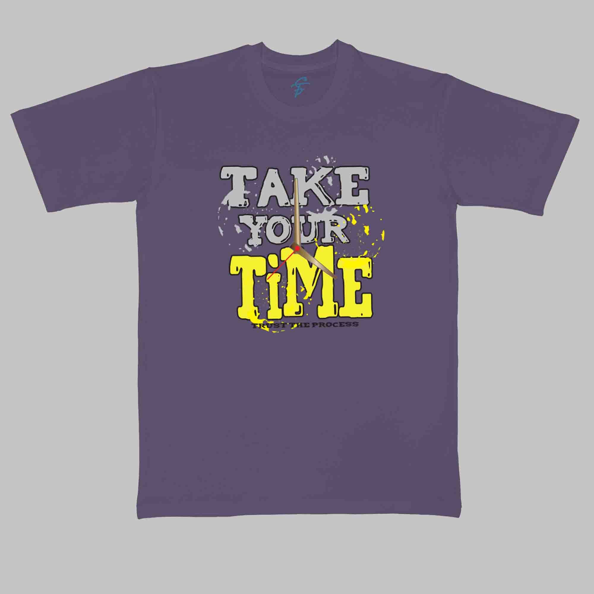 TAKE YOUR TIME - Cool Tees - Sitara Fashions