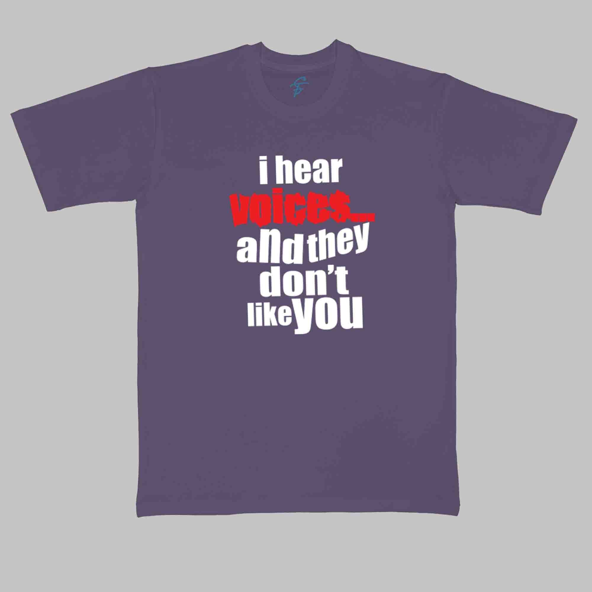 I HEAR VOICES - Cool Tees - Sitara Fashions