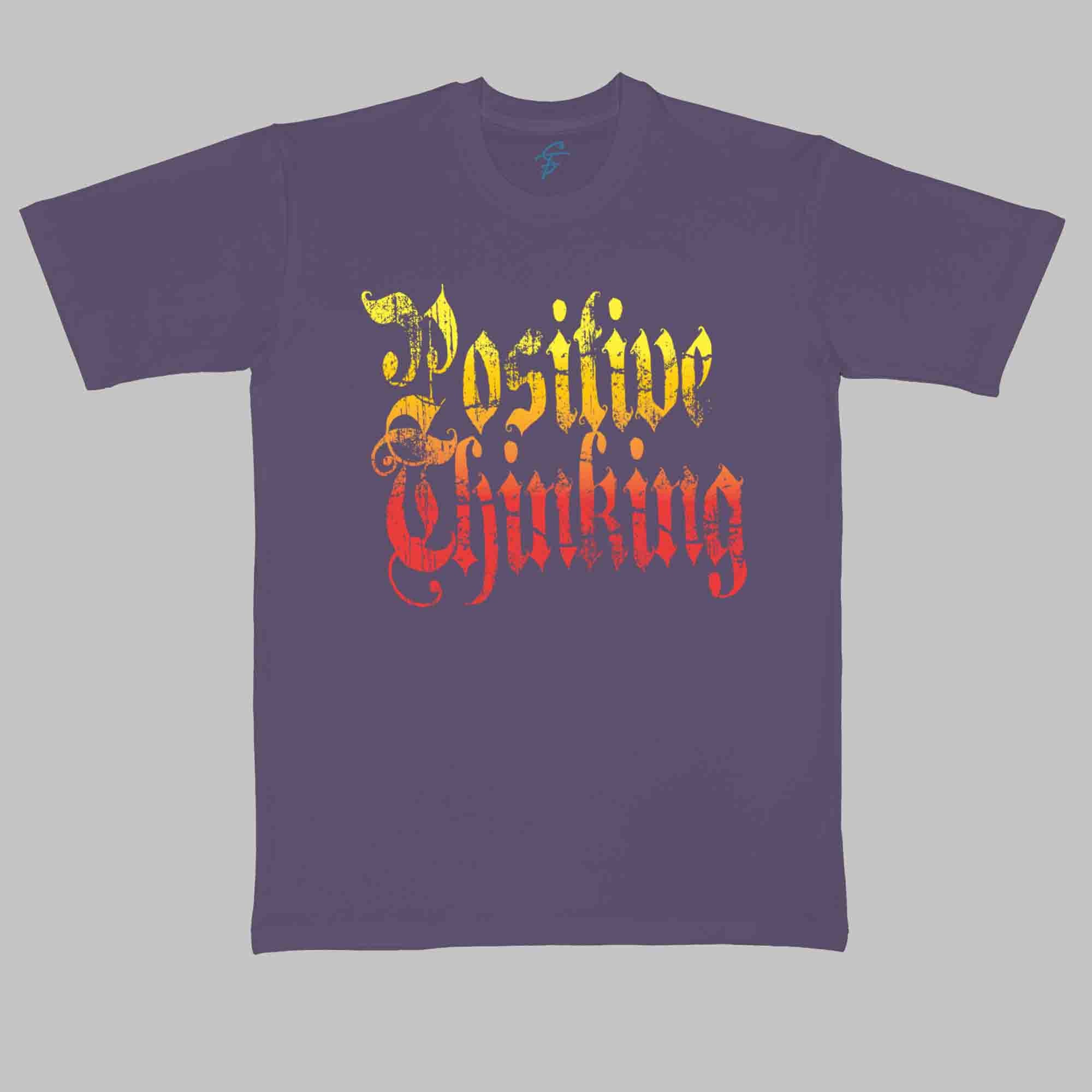 POSITIVE THINKING TSHIRT - Cool Tees