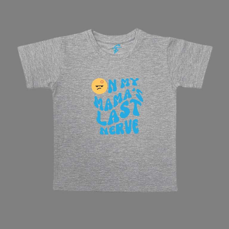 LAST NERVE TSHIRT - Mom & Me