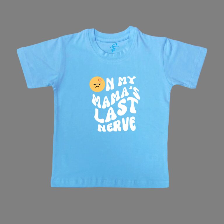 LAST NERVE TSHIRT - Mom & Me