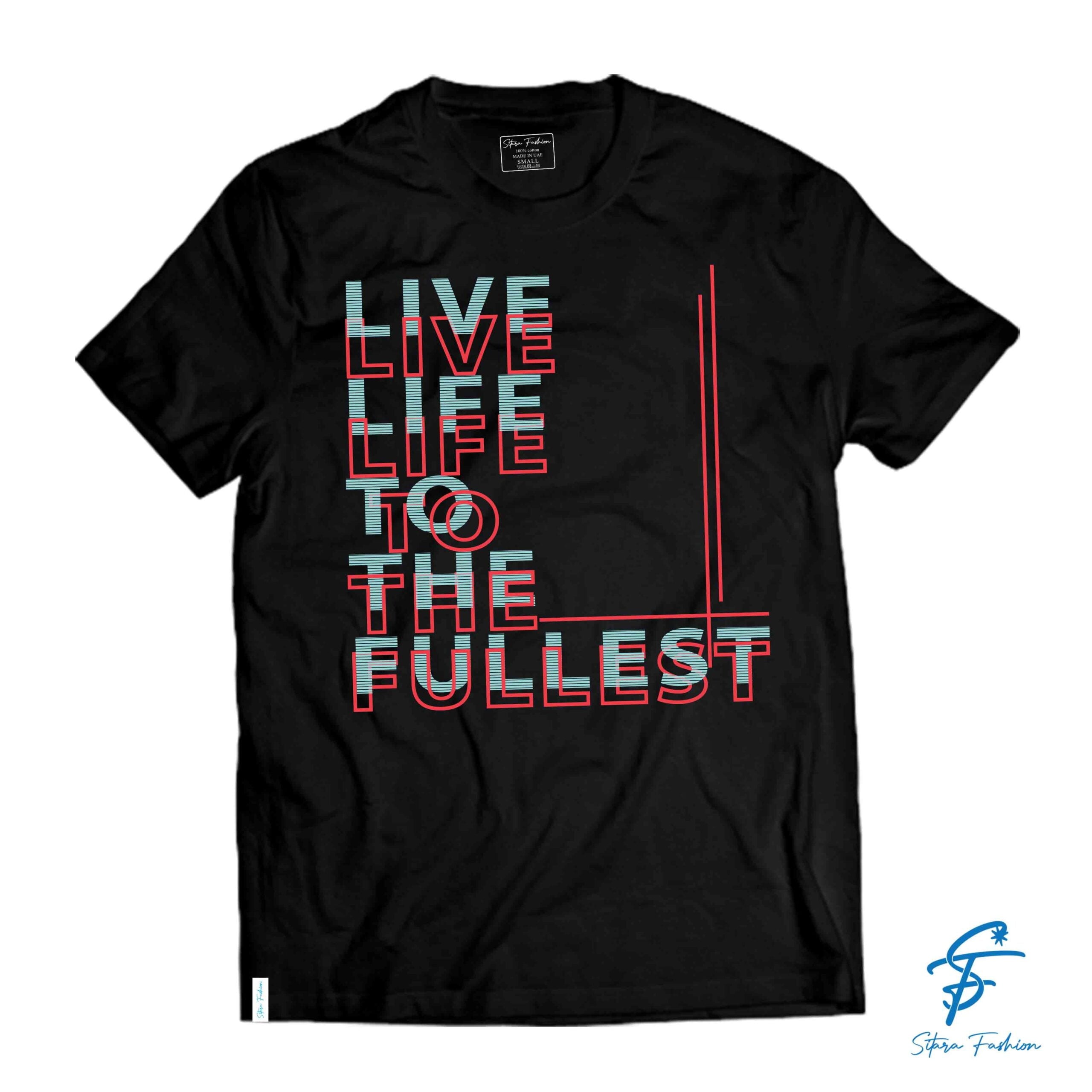 LIVE LIFE to the FULLEST TSHIRT - Cool Tees
