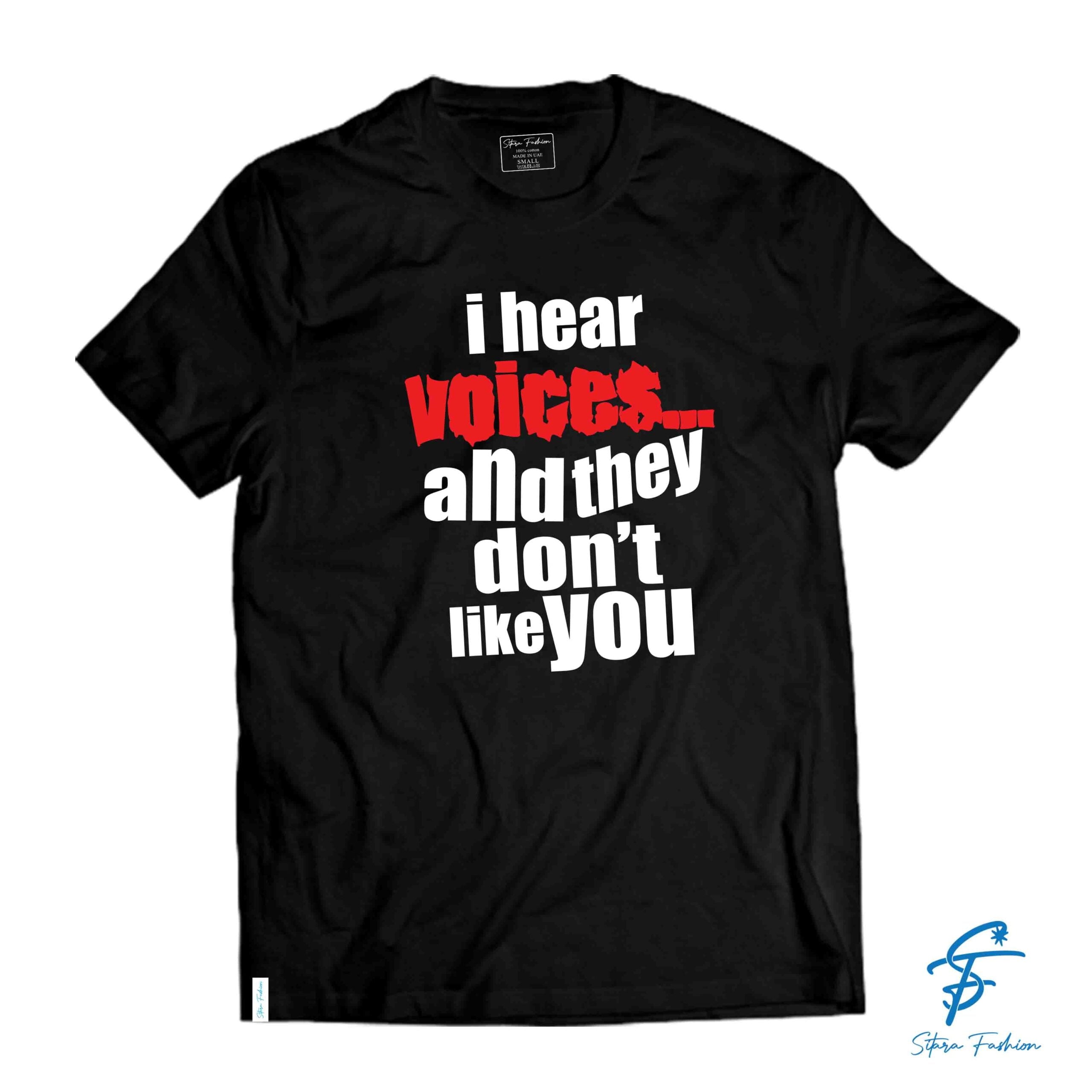 I HEAR VOICES - Cool Tees - Sitara Fashions
