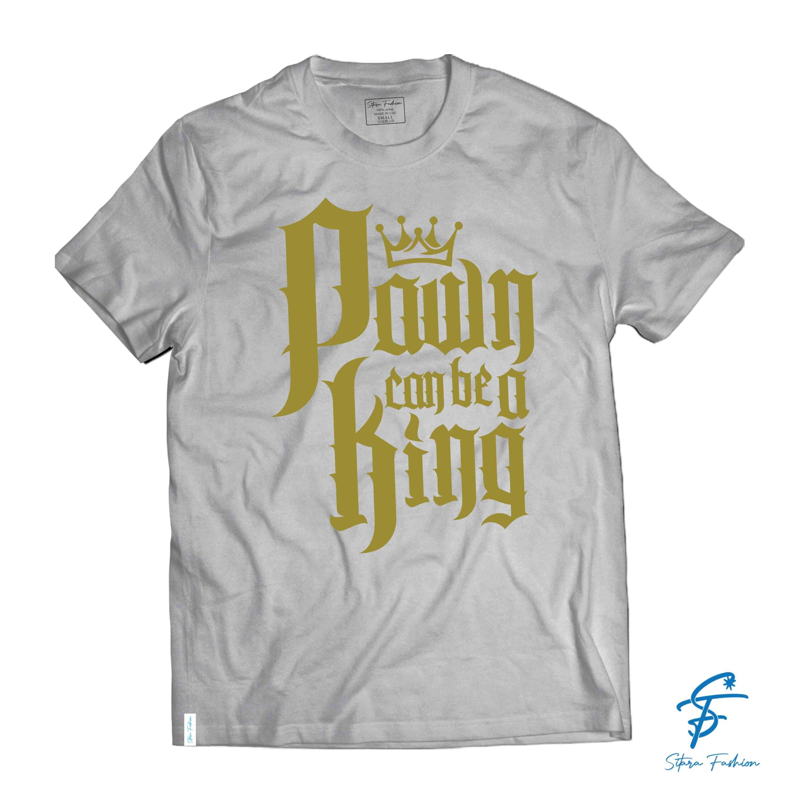 PAWN CAN BE A KING - Cool Tees