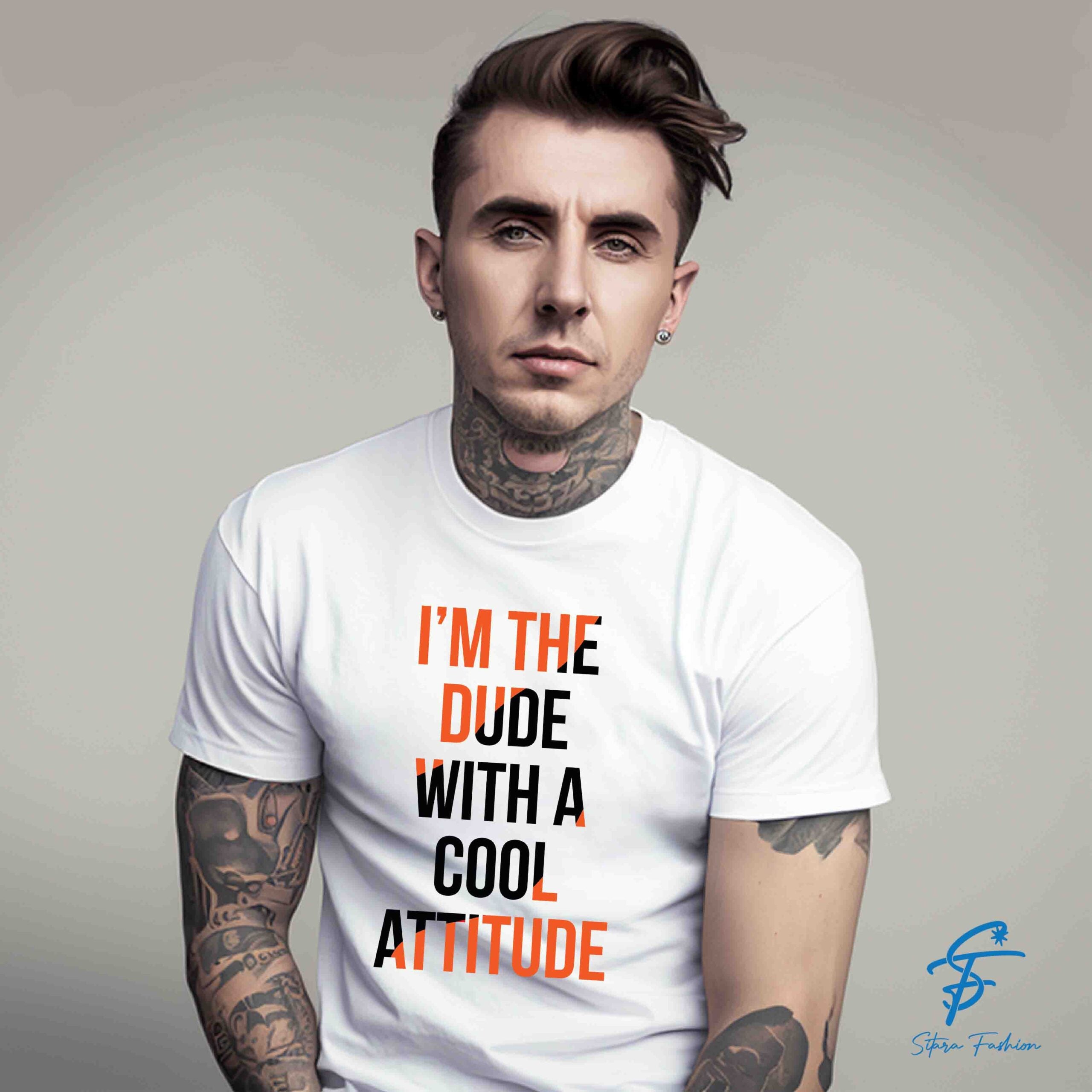 DUDE WITH ATTITUDE - Cool Tees - Sitara Fashions