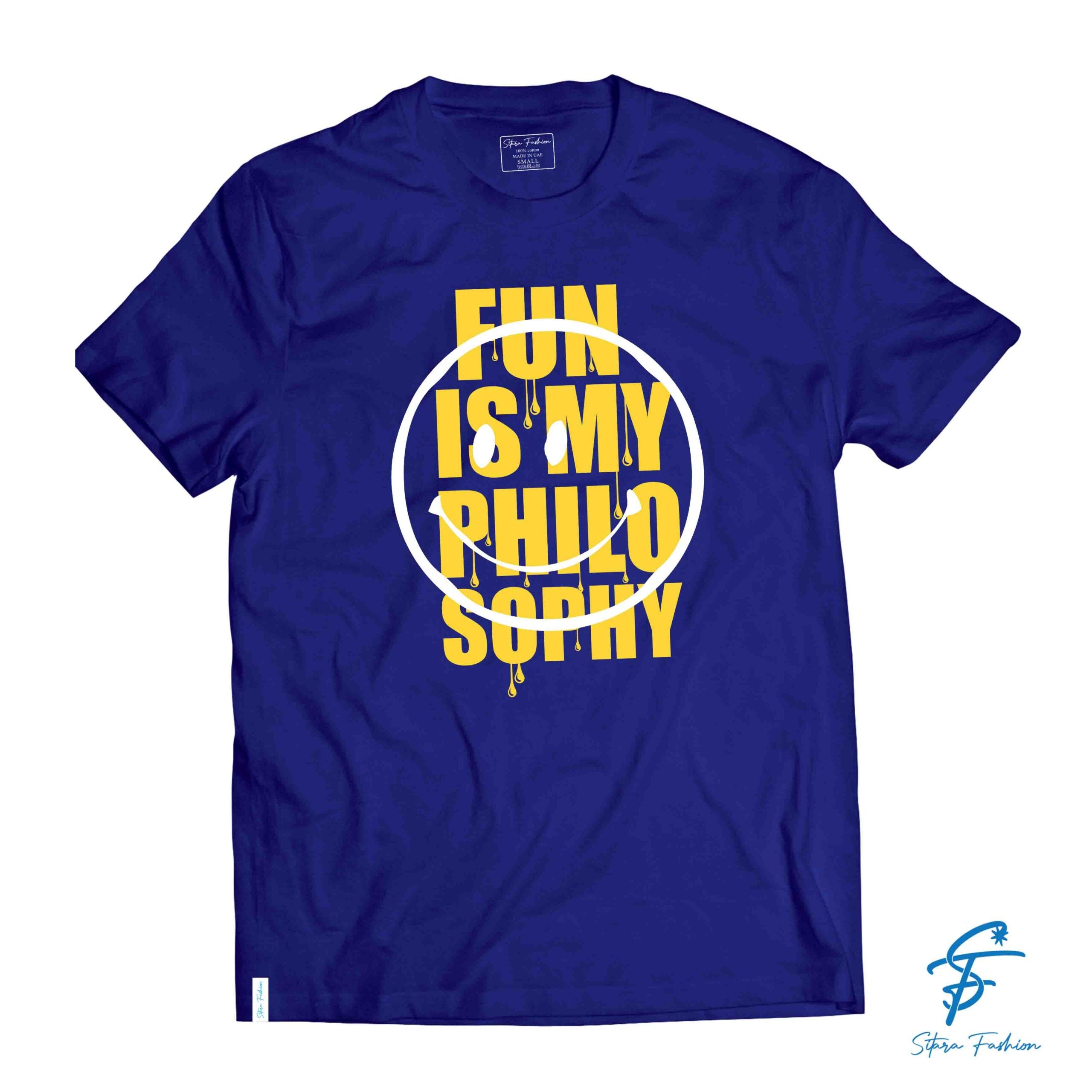 FUN IS MY PHILOSOPHY  - Cool Tees