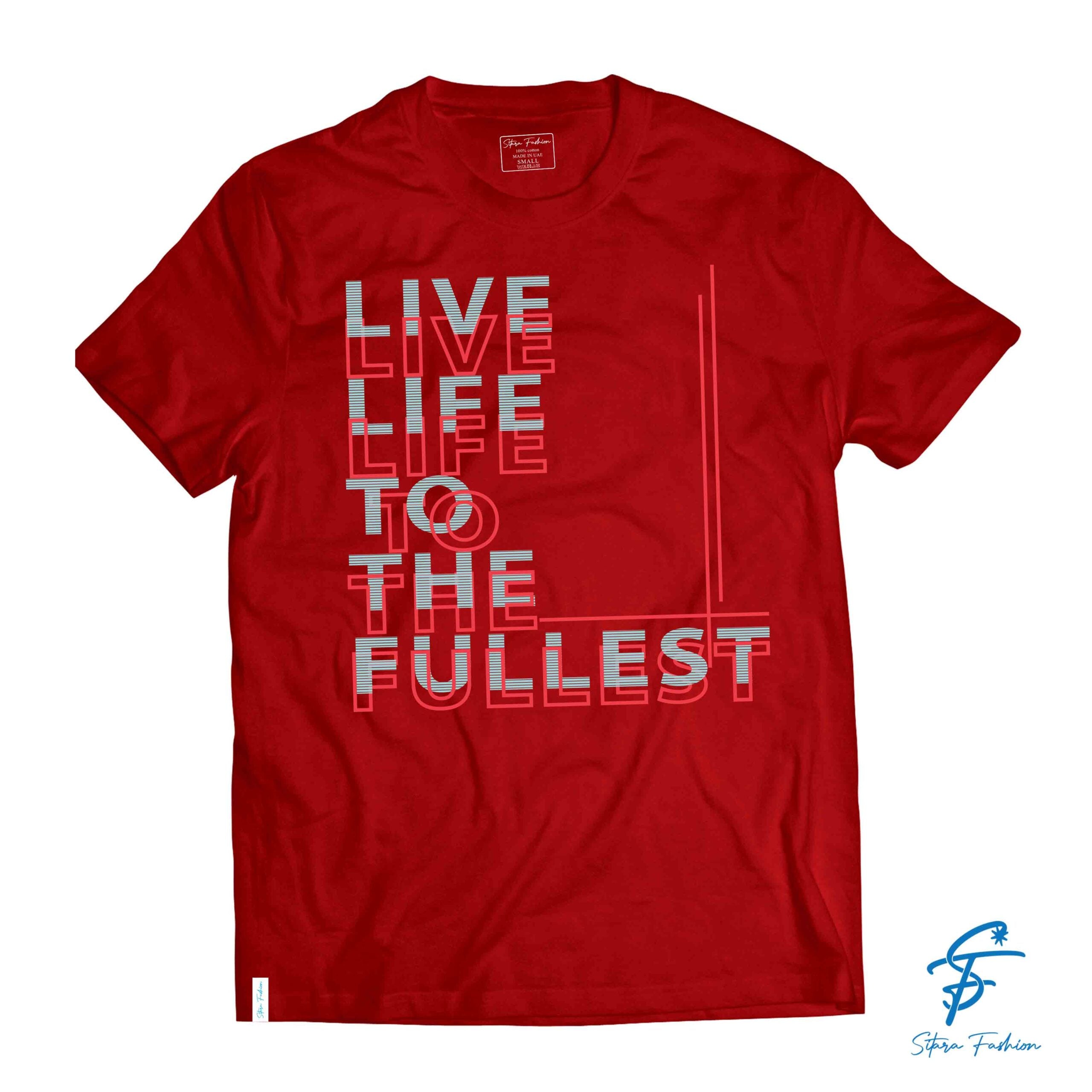 LIVE LIFE to the FULLEST TSHIRT - Cool Tees