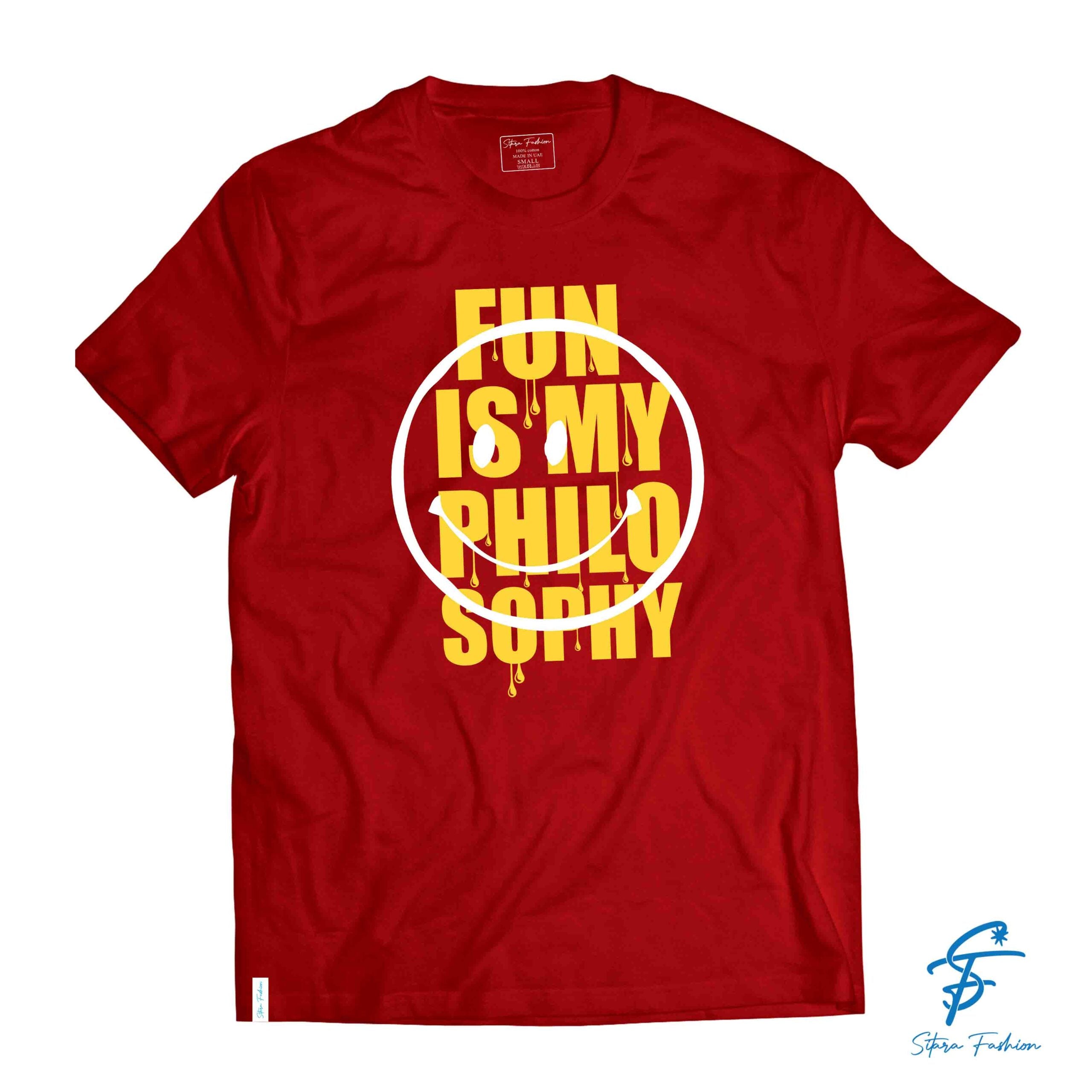FUN IS MY PHILOSOPHY  - Cool Tees